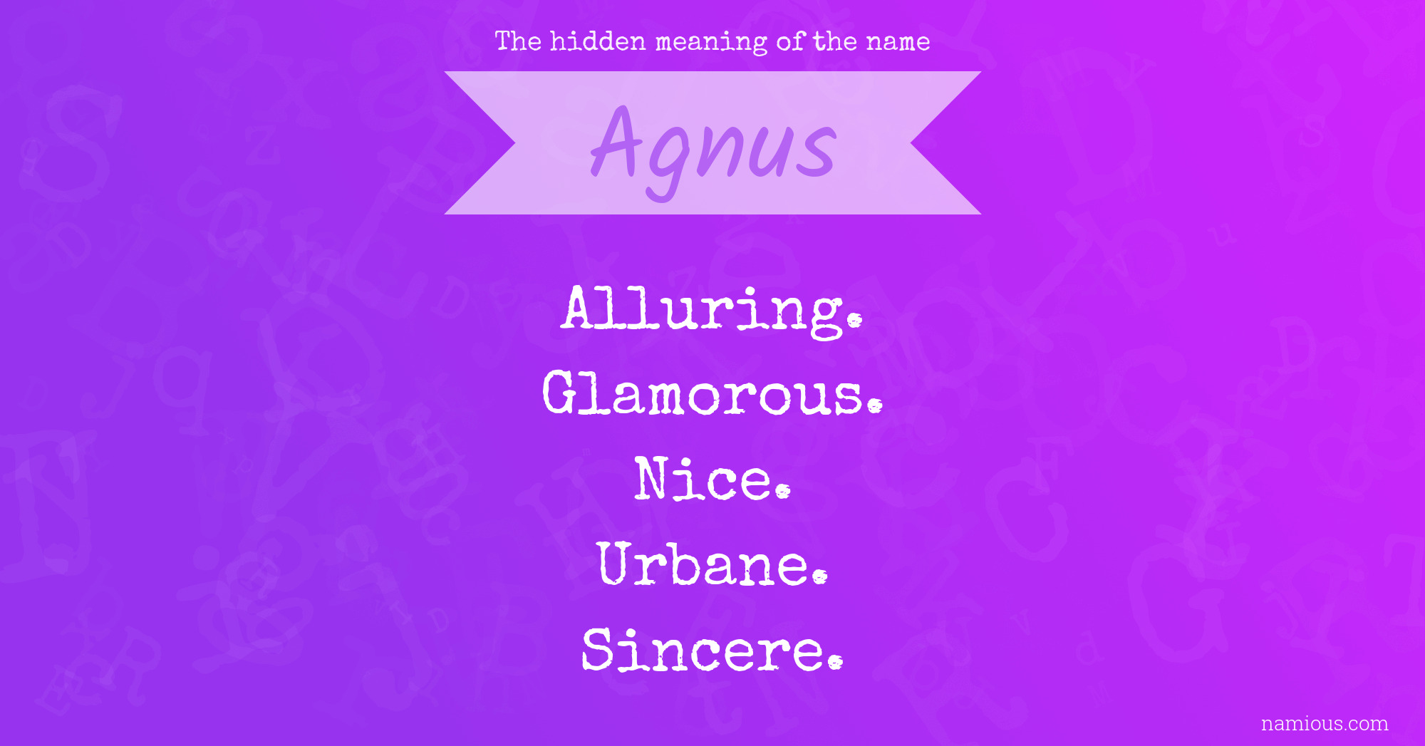 The hidden meaning of the name Agnus