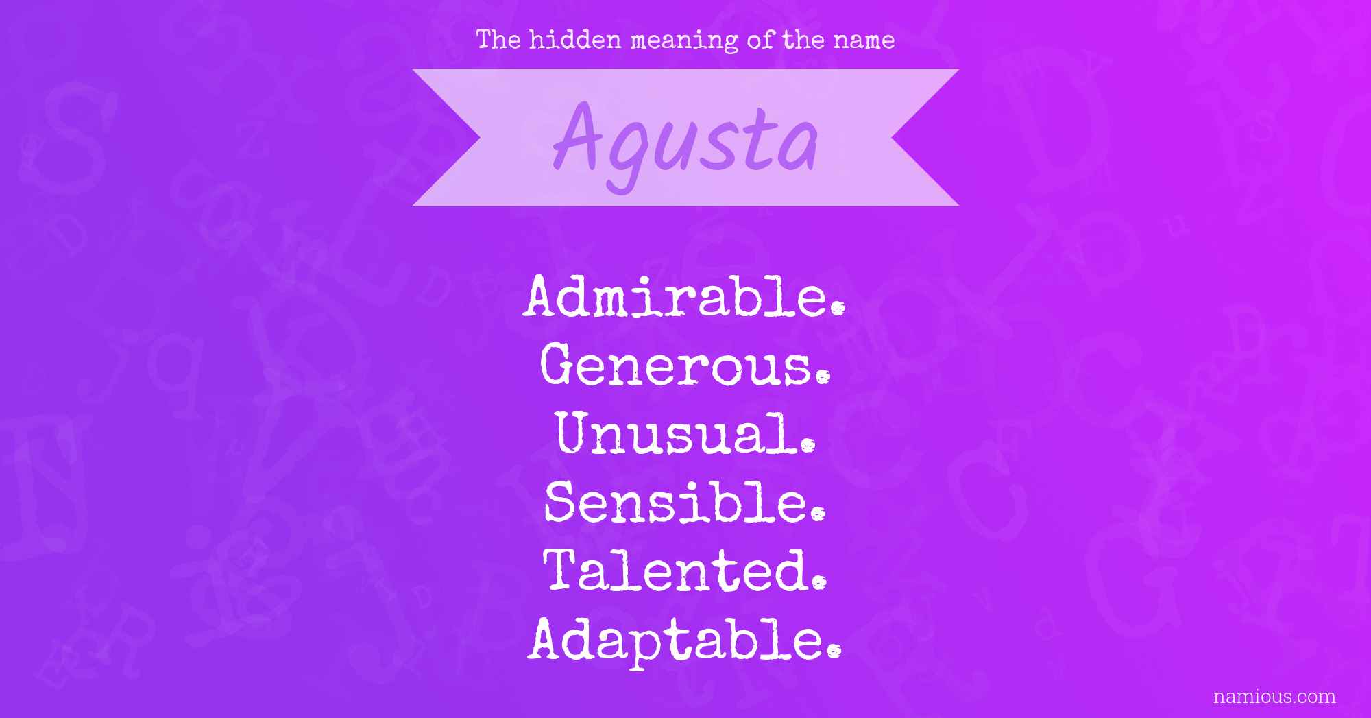 The hidden meaning of the name Agusta