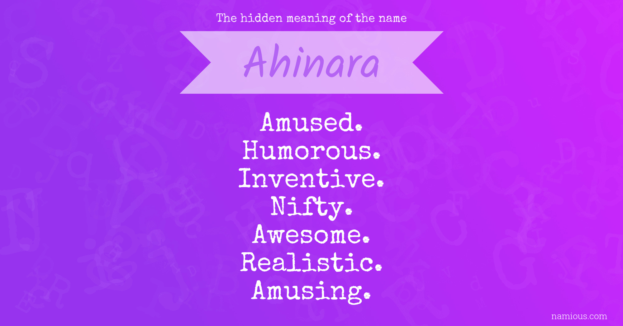 The hidden meaning of the name Ahinara