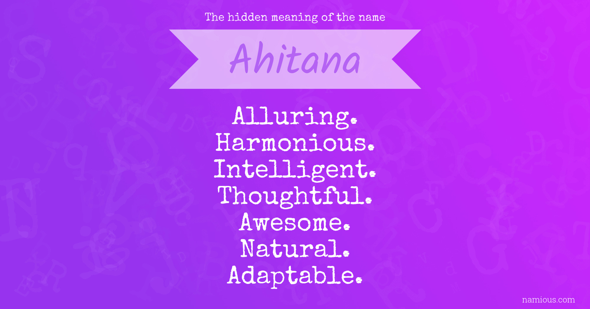 The hidden meaning of the name Ahitana