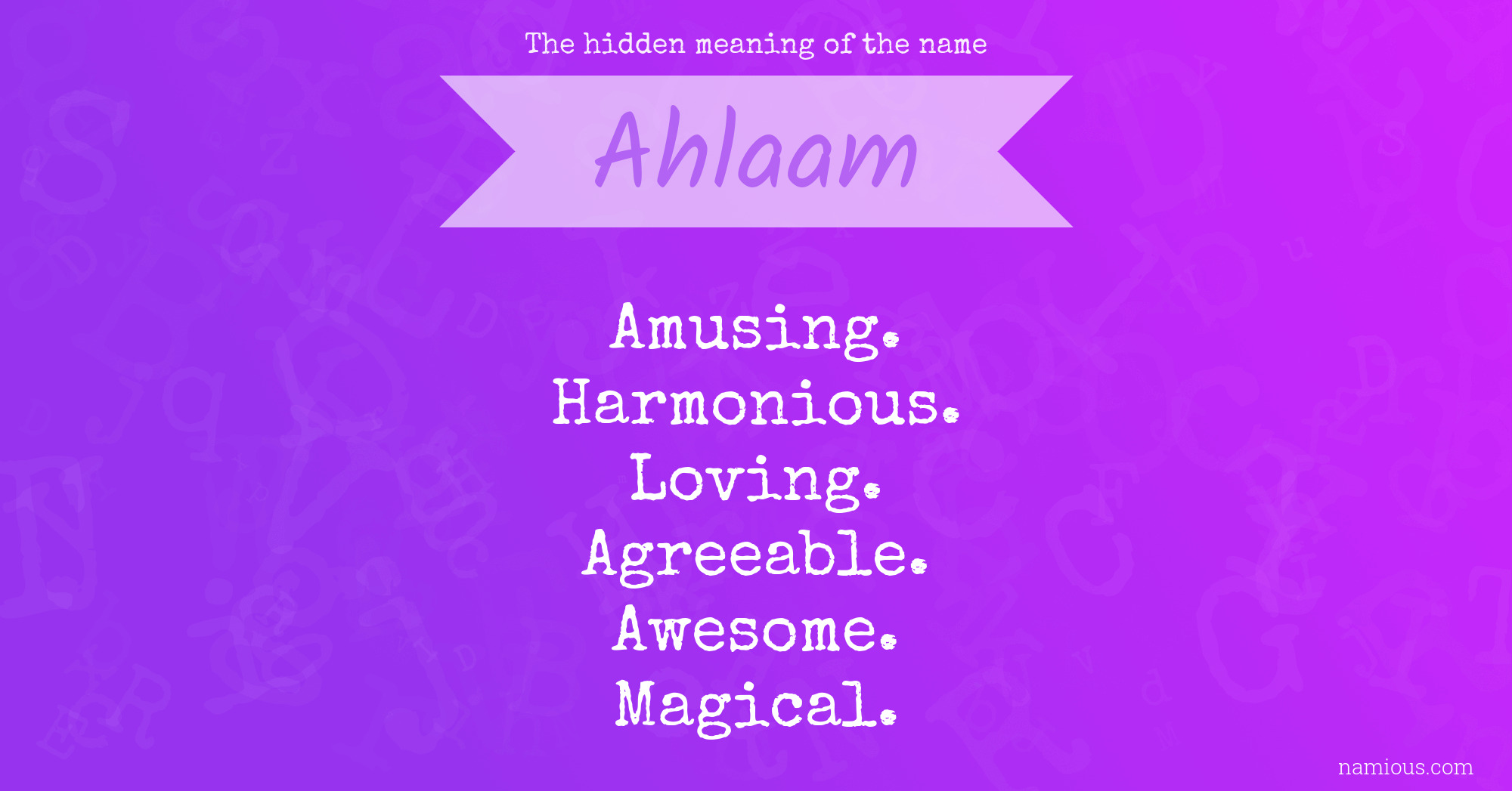 The hidden meaning of the name Ahlaam