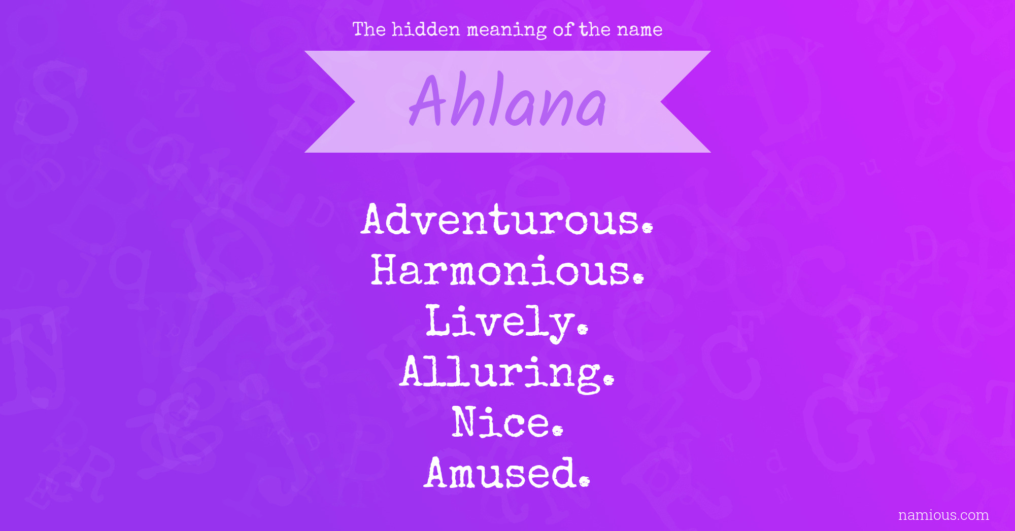 The hidden meaning of the name Ahlana