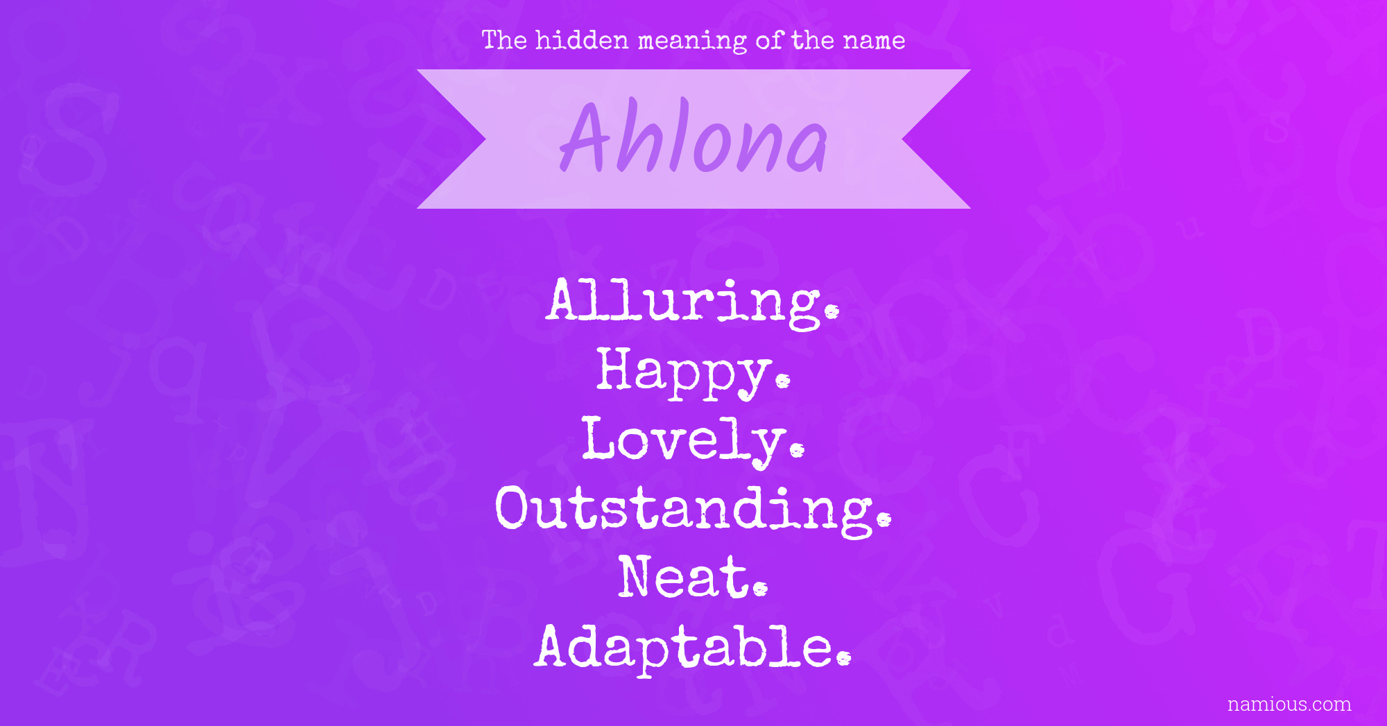 The hidden meaning of the name Ahlona