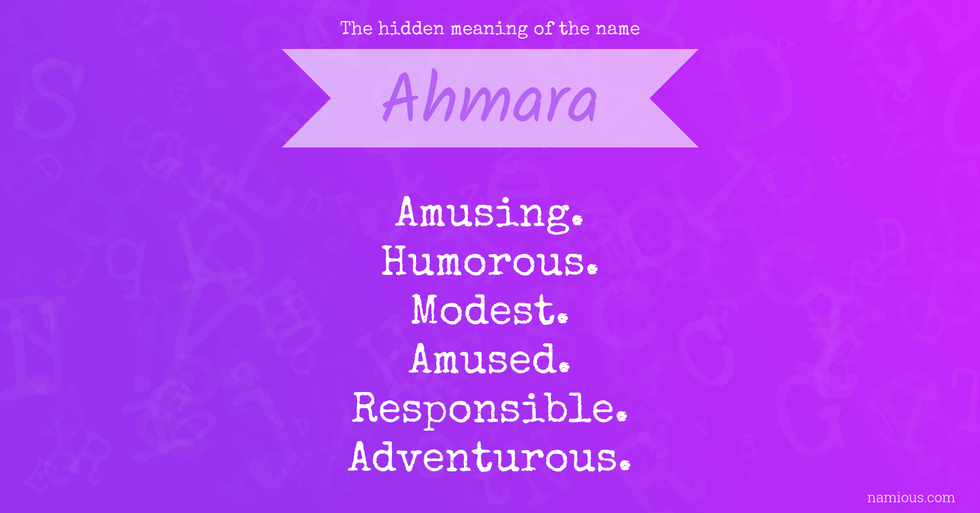 The hidden meaning of the name Ahmara