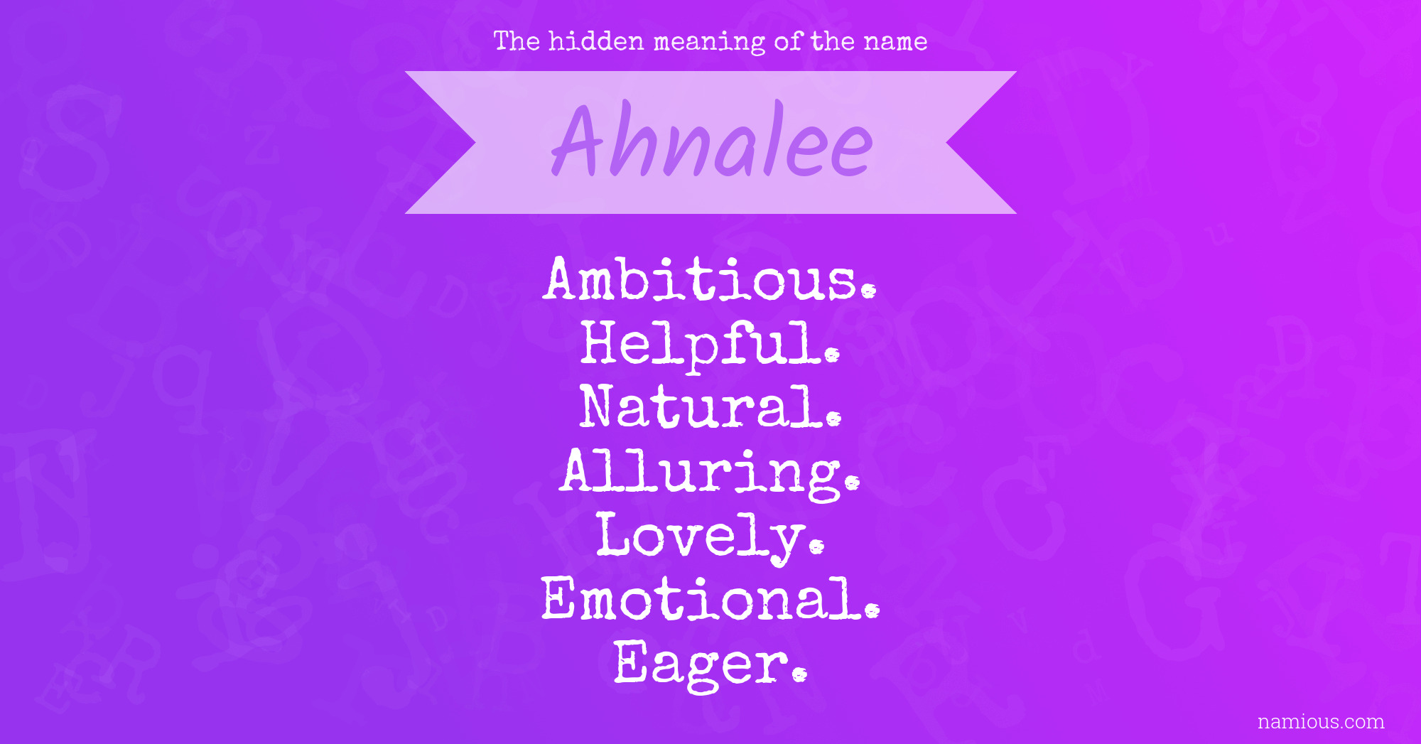 The hidden meaning of the name Ahnalee