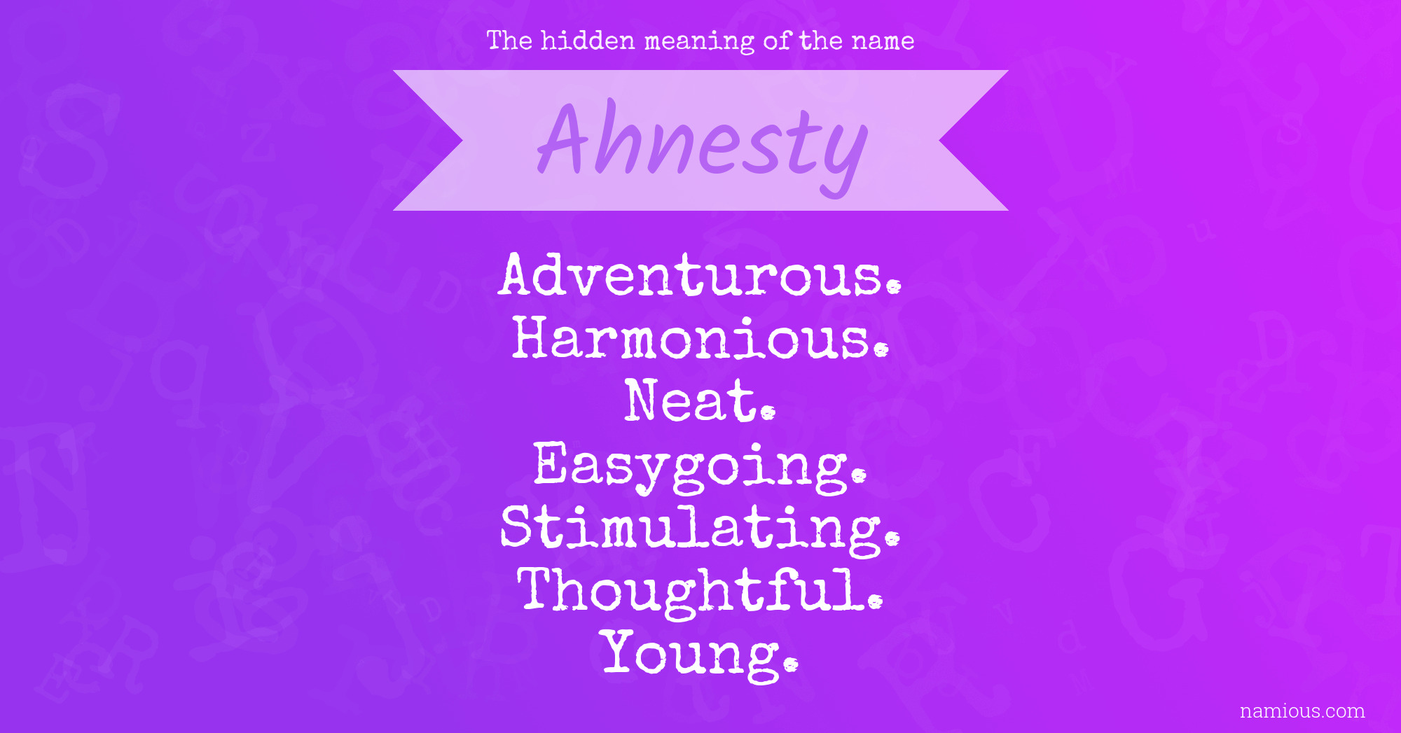 The hidden meaning of the name Ahnesty