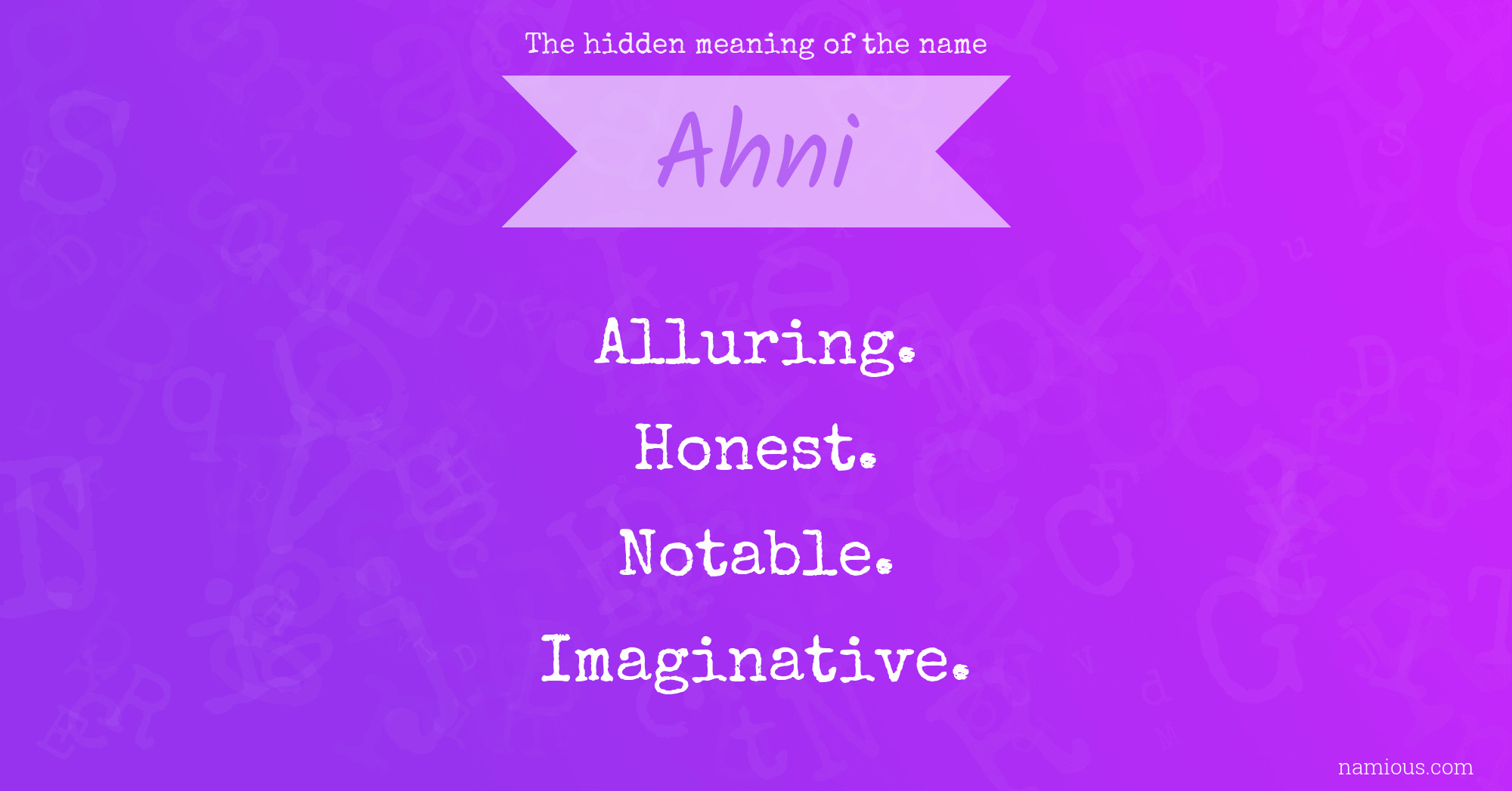 The hidden meaning of the name Ahni