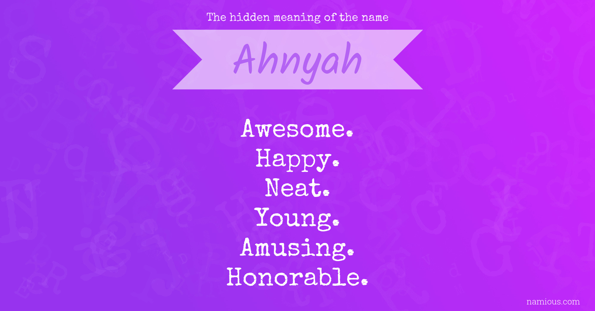 The hidden meaning of the name Ahnyah