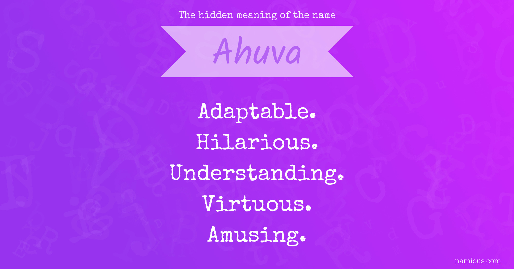 The hidden meaning of the name Ahuva