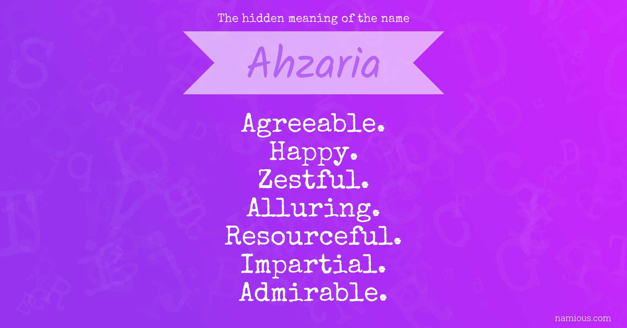 The hidden meaning of the name Ahzaria