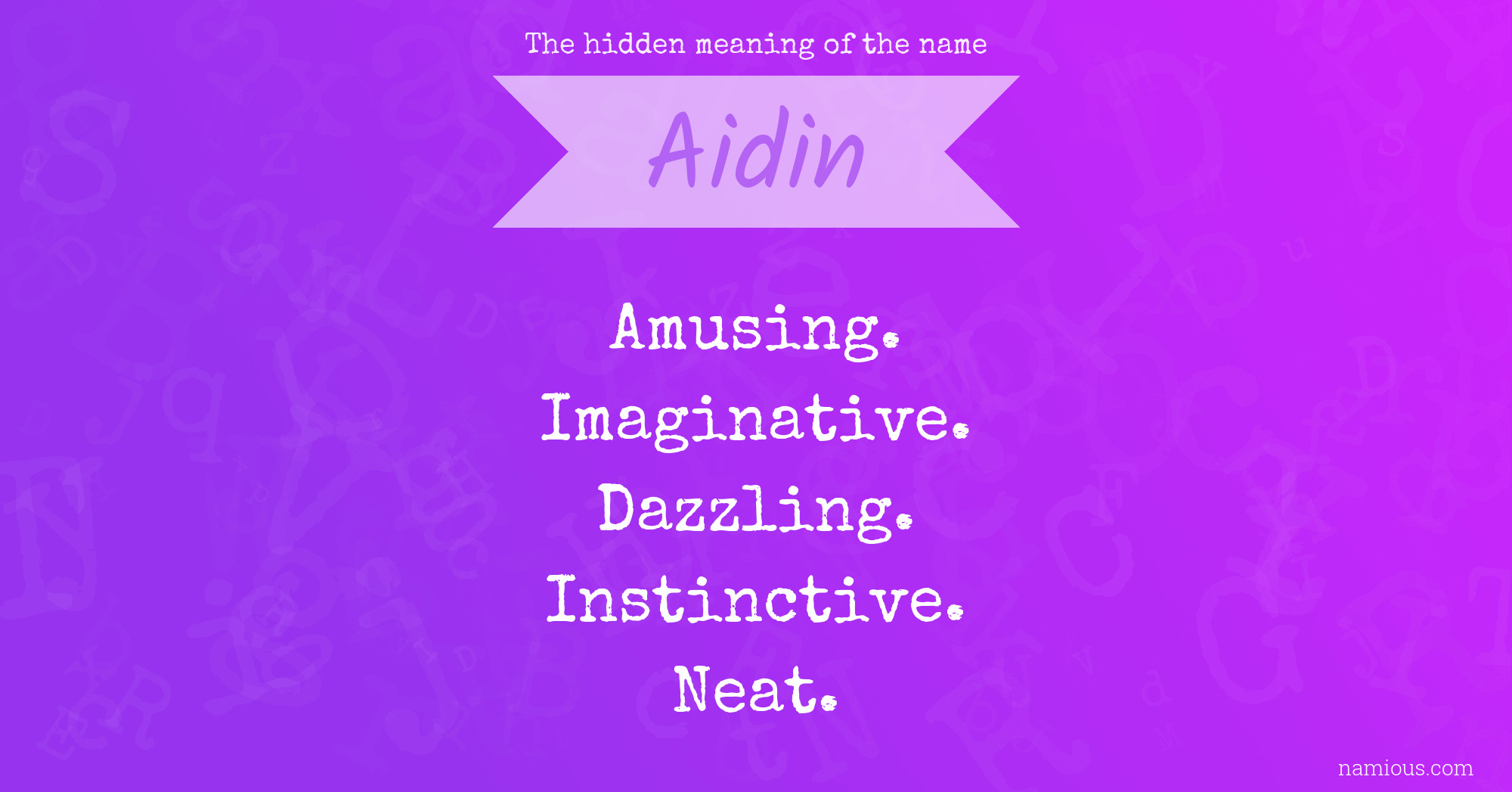 The hidden meaning of the name Aidin