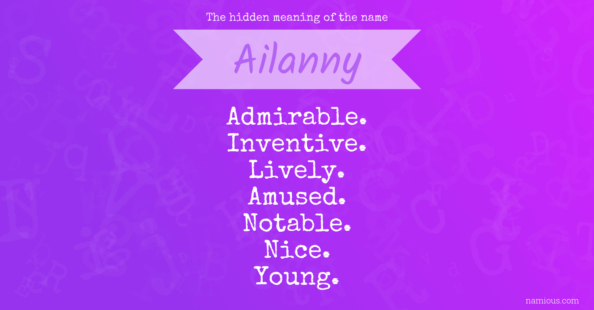 The hidden meaning of the name Ailanny