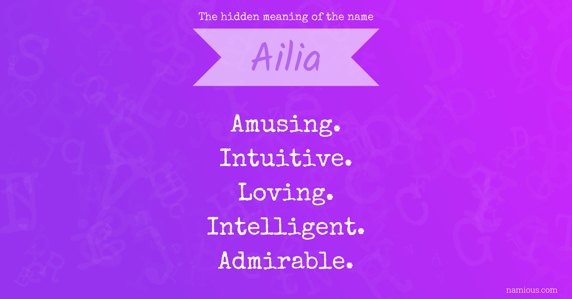 The hidden meaning of the name Ailia