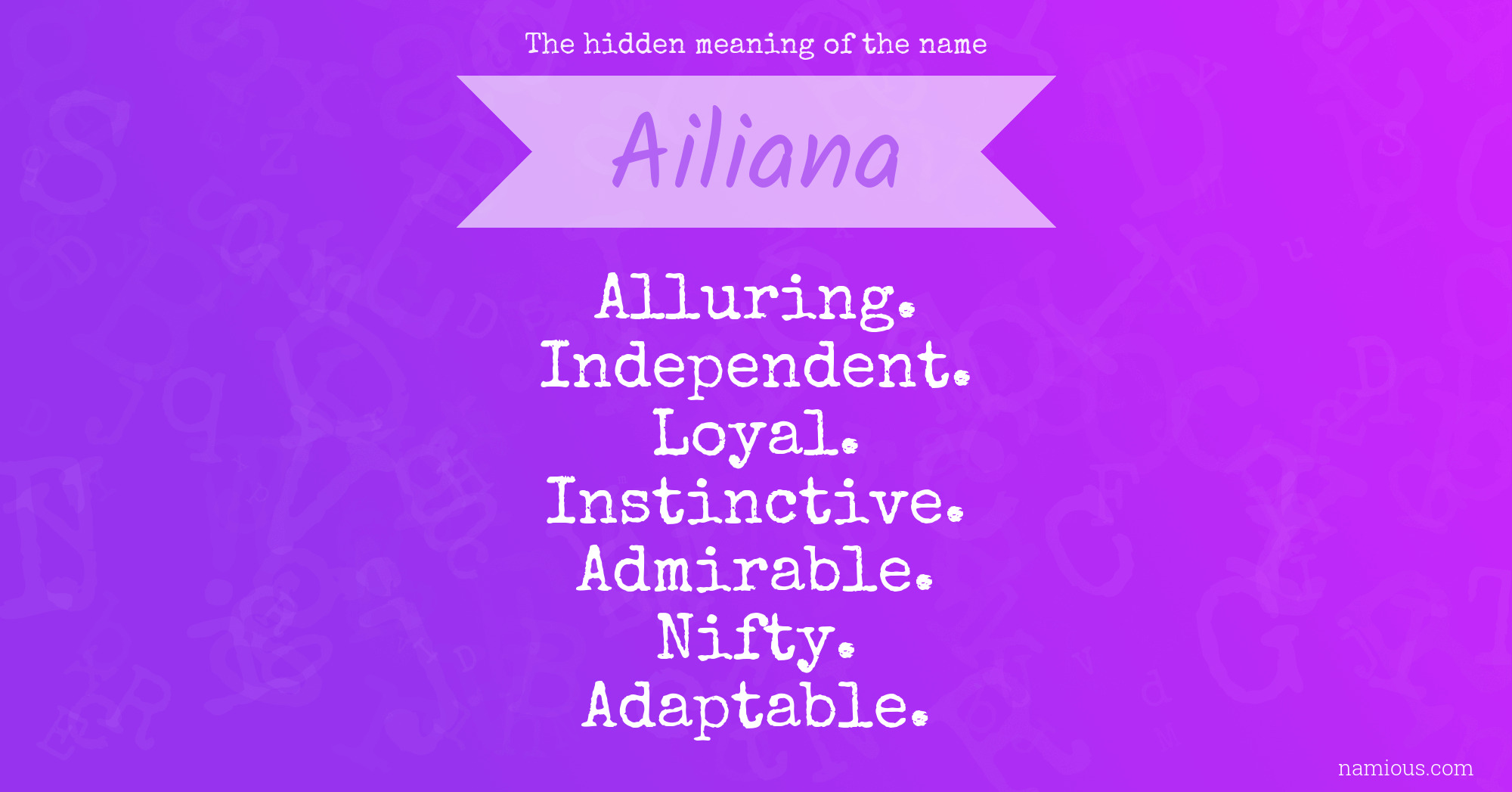 The hidden meaning of the name Ailiana