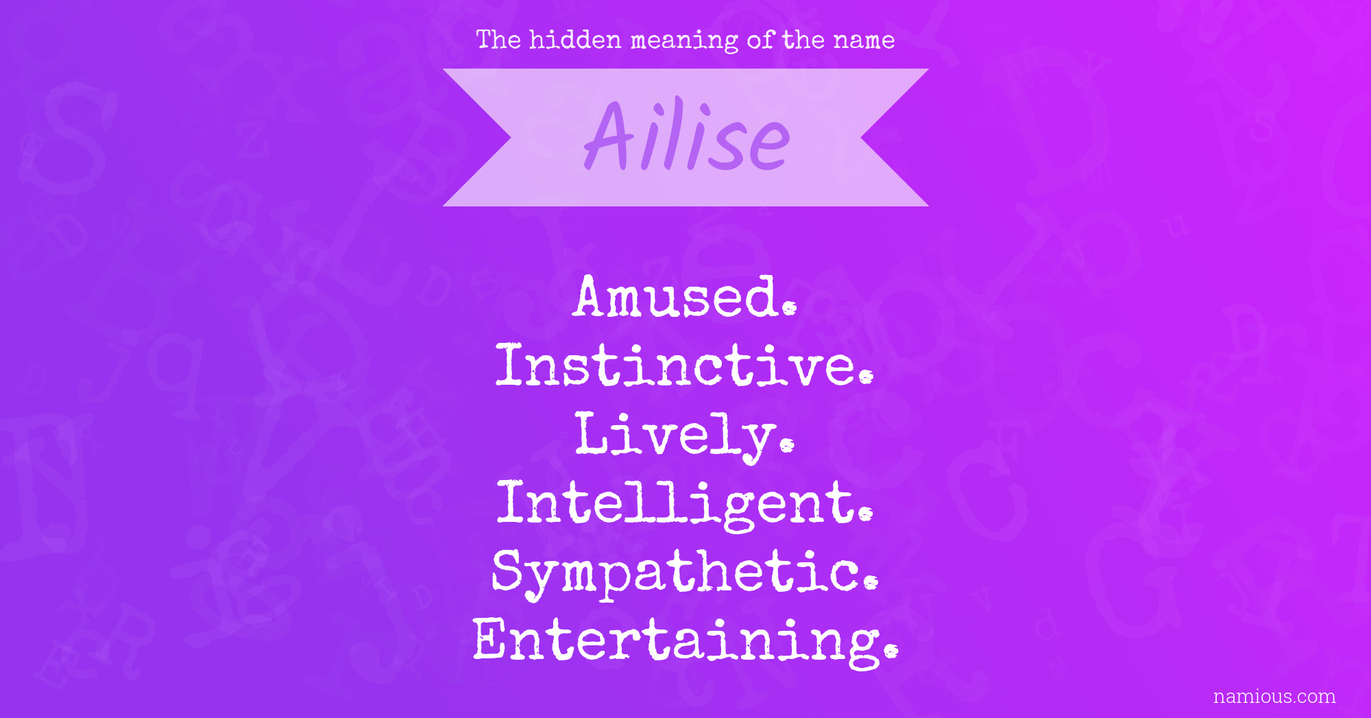 The hidden meaning of the name Ailise