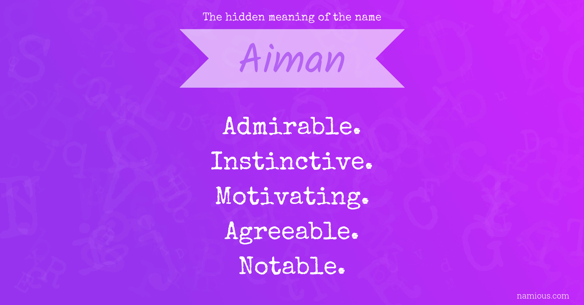 The hidden meaning of the name Aiman