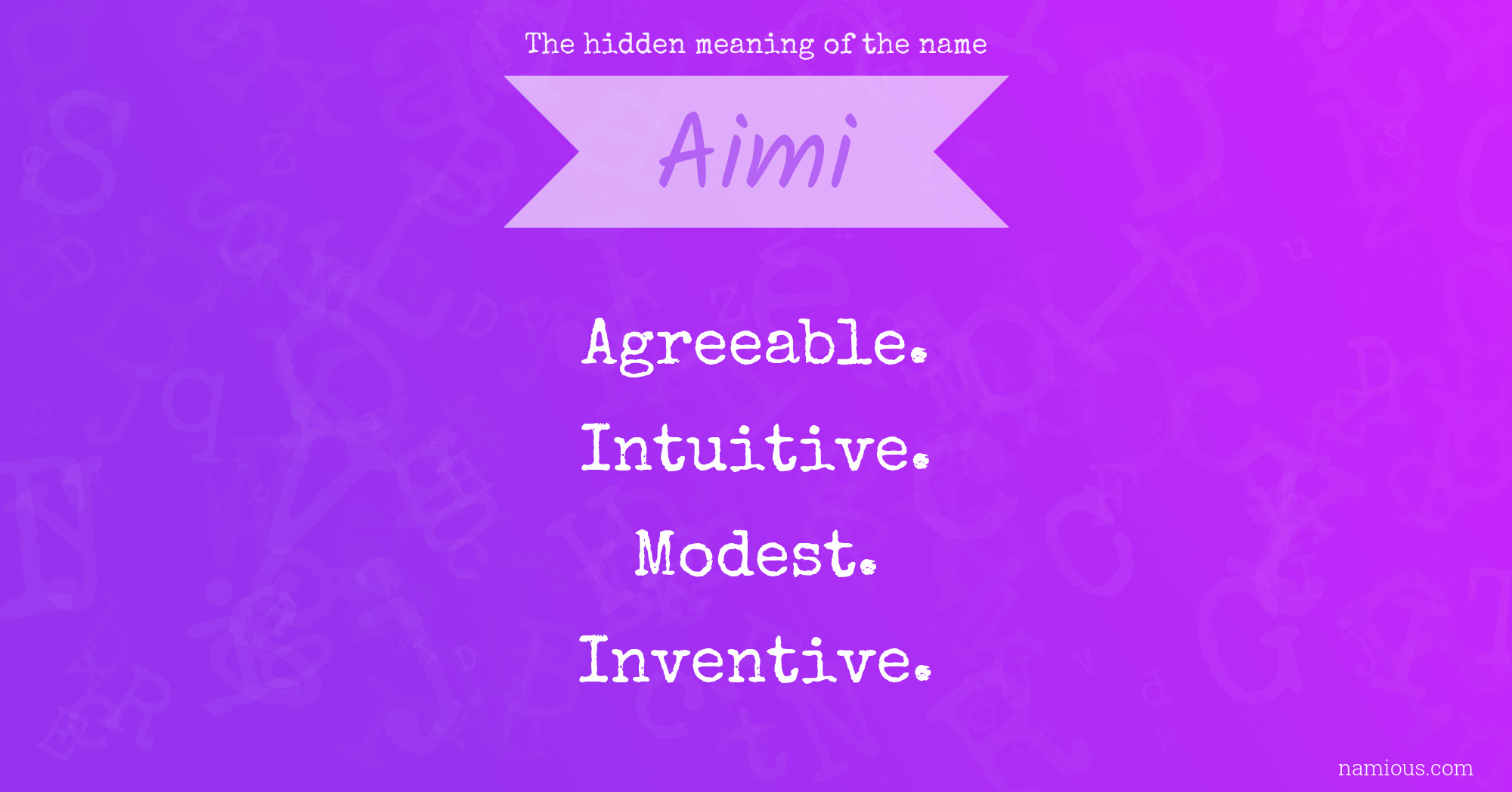 The hidden meaning of the name Aimi