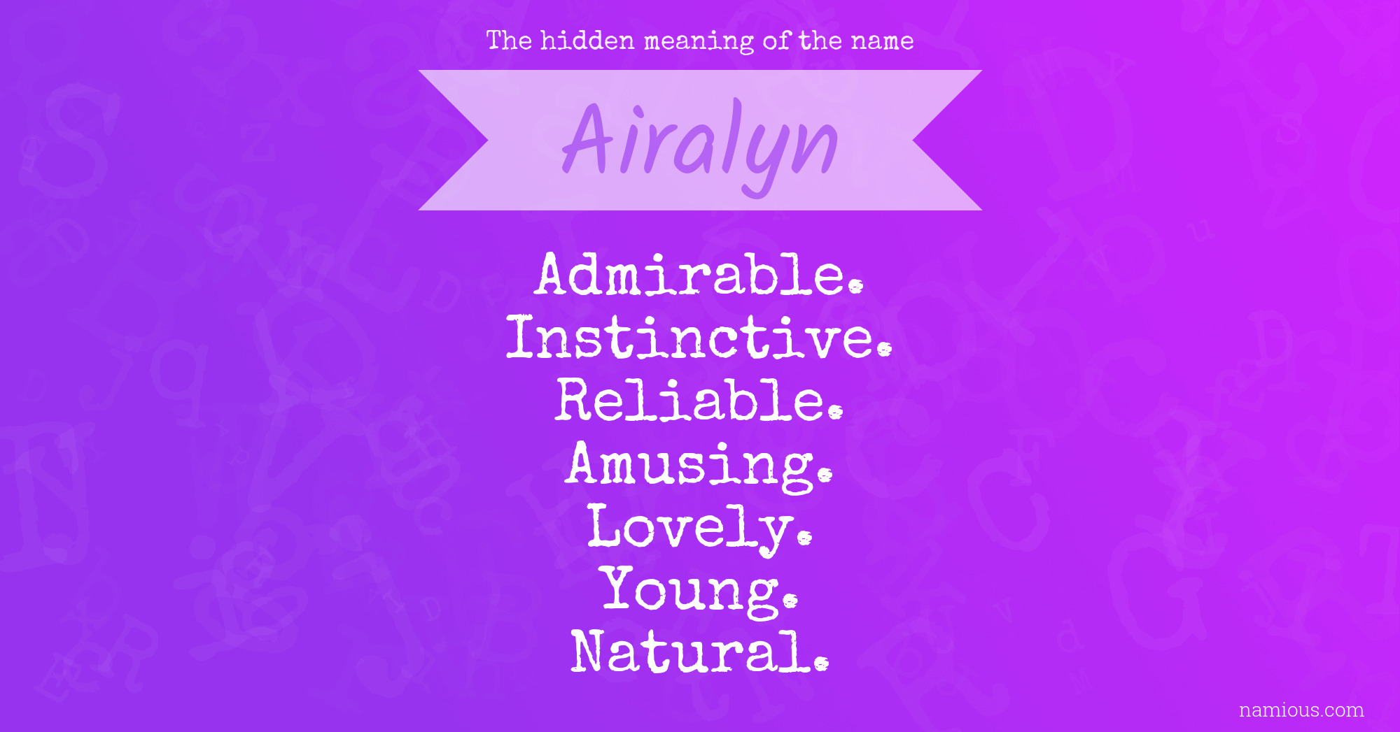 The hidden meaning of the name Airalyn