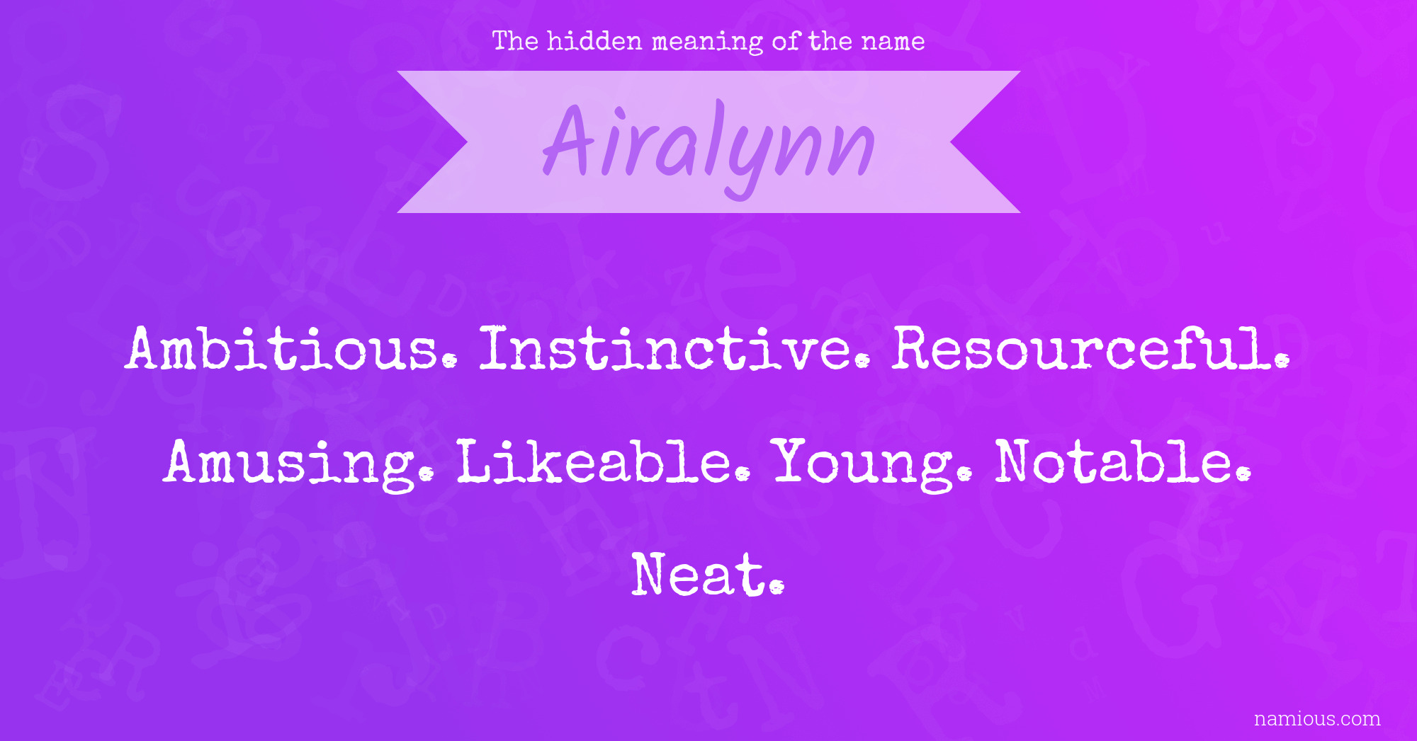 The hidden meaning of the name Airalynn