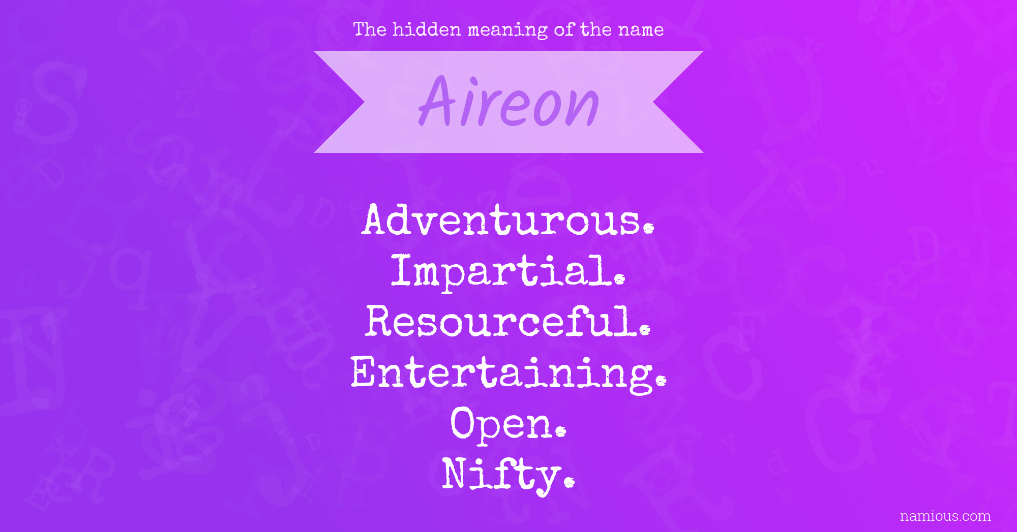 The hidden meaning of the name Aireon