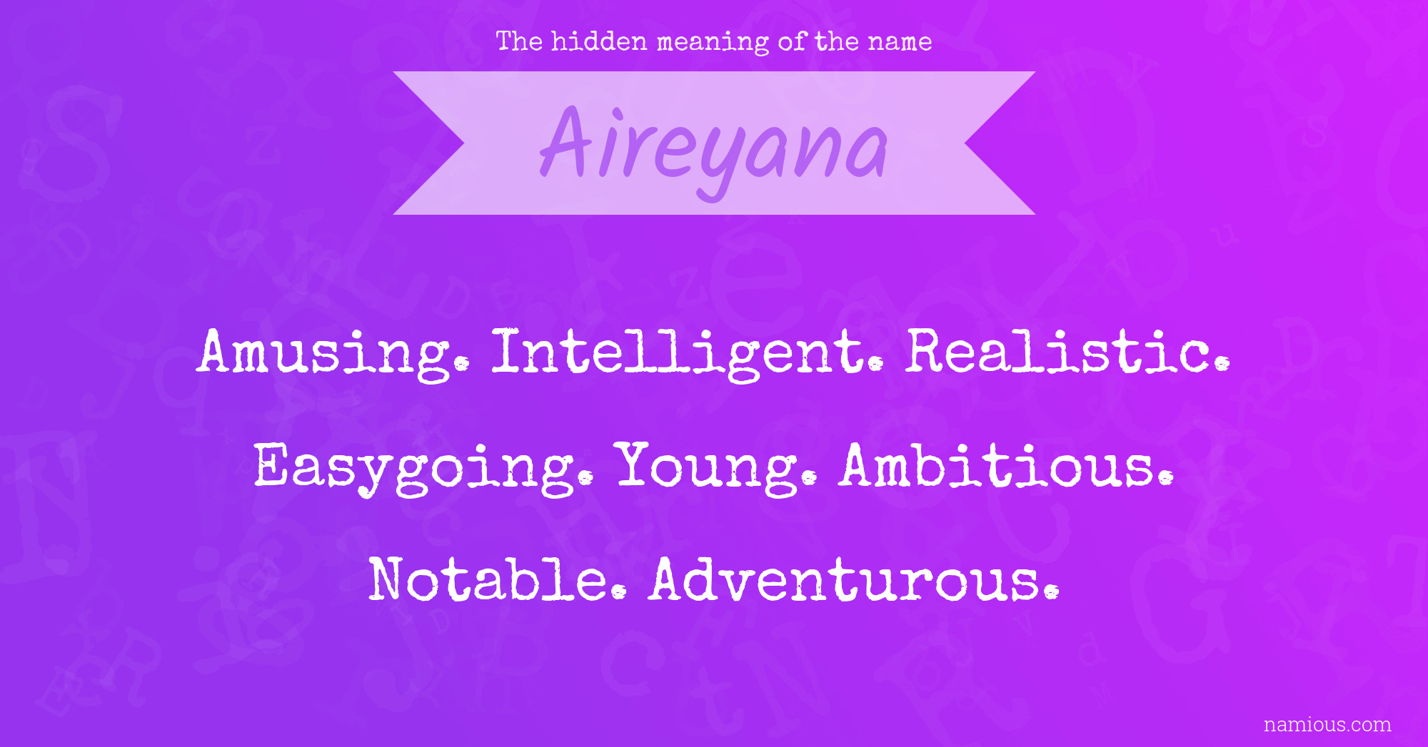 The hidden meaning of the name Aireyana