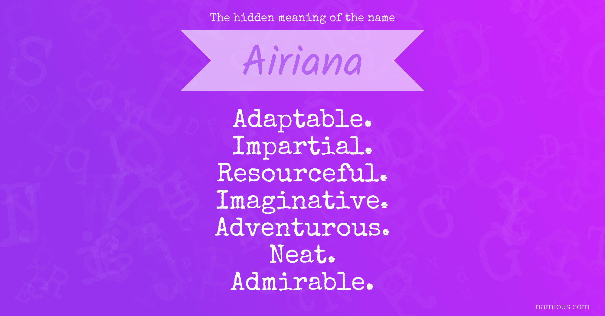 The hidden meaning of the name Airiana