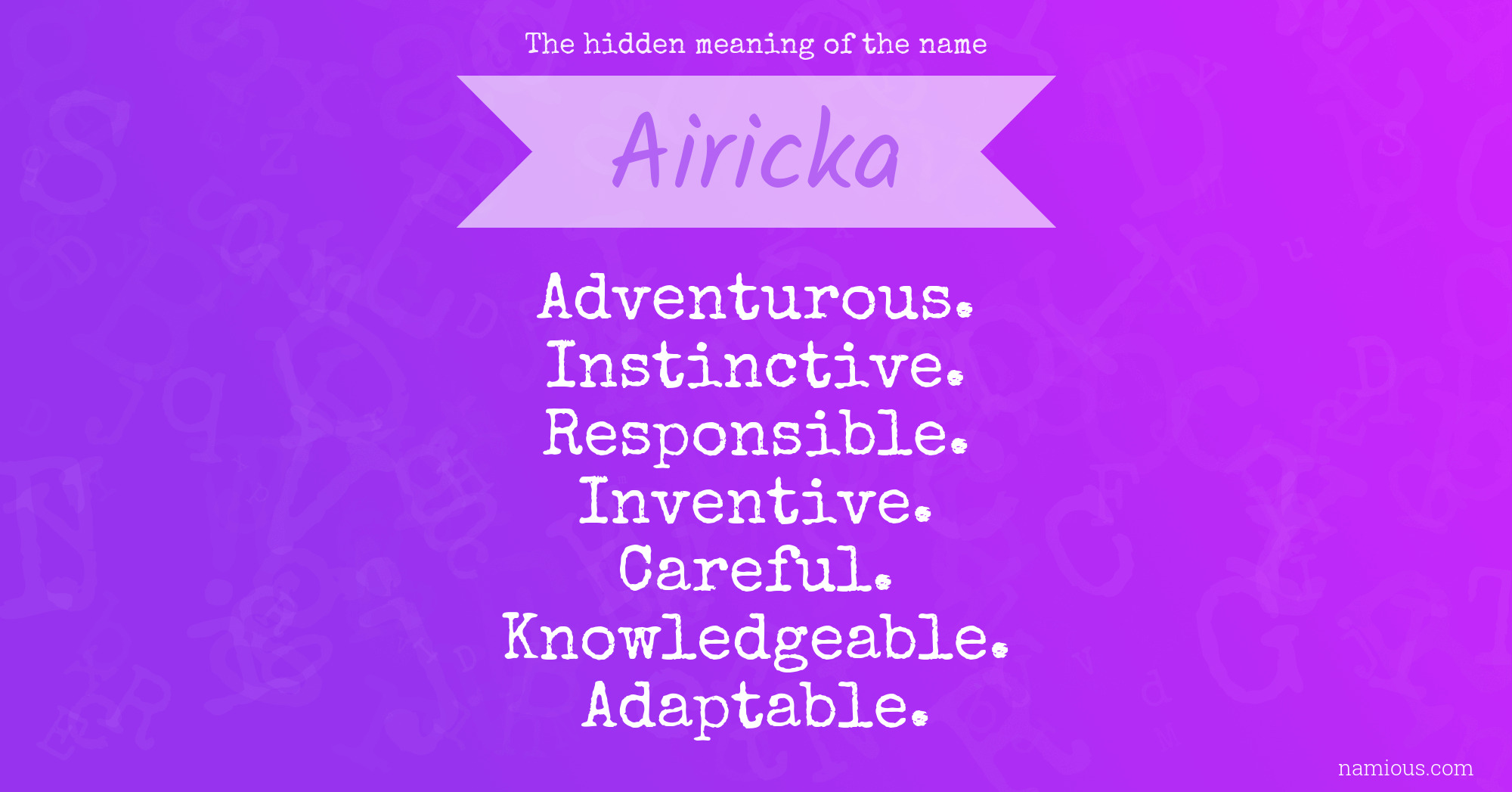 The hidden meaning of the name Airicka