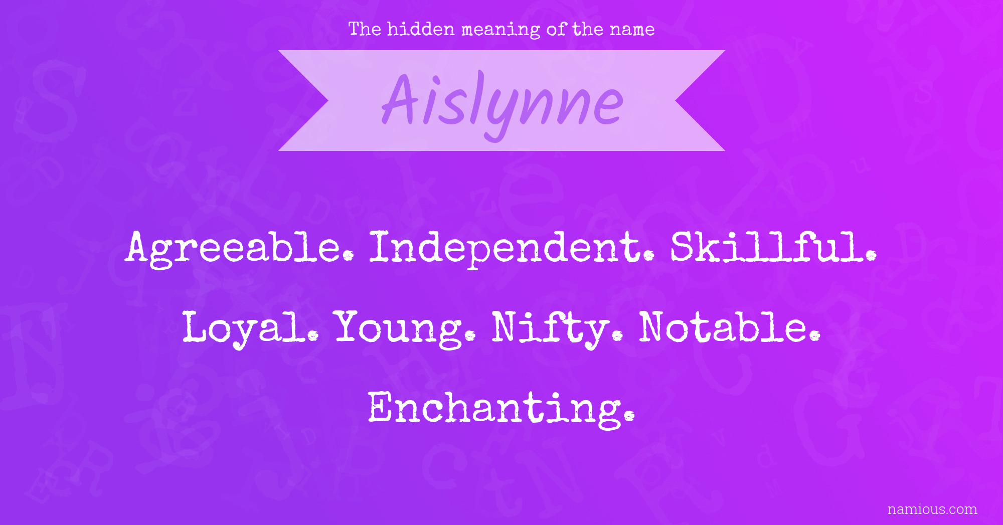 The hidden meaning of the name Aislynne