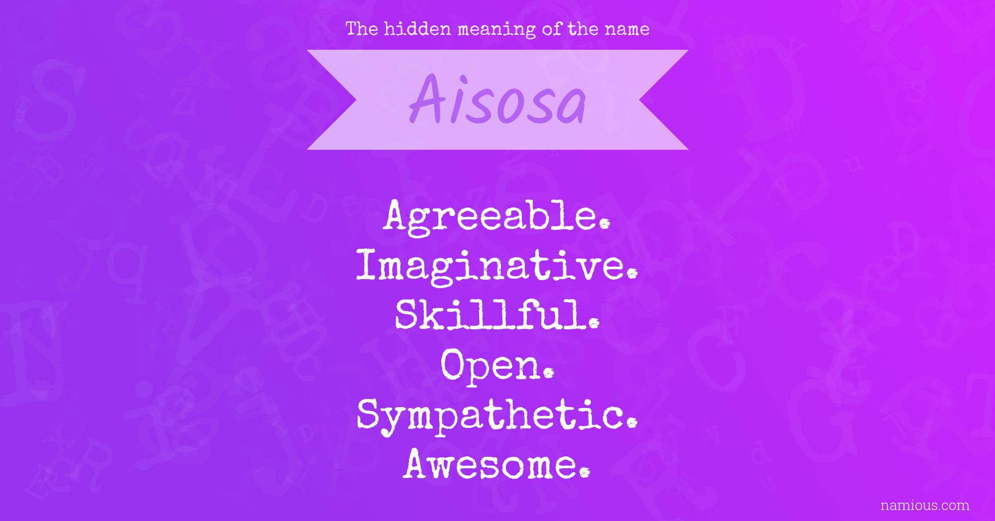 The hidden meaning of the name Aisosa