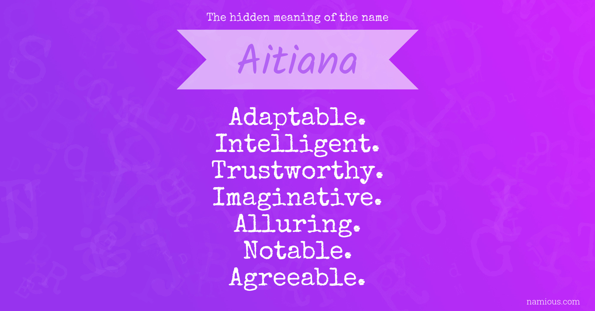 The hidden meaning of the name Aitiana