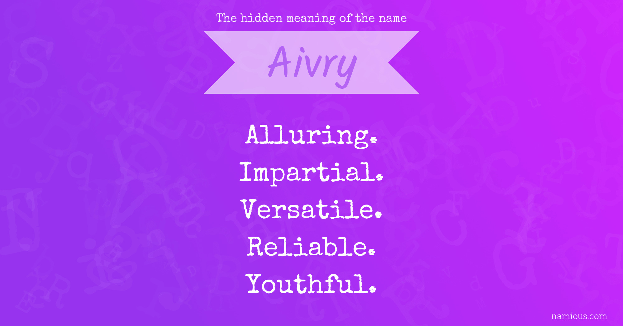 The hidden meaning of the name Aivry