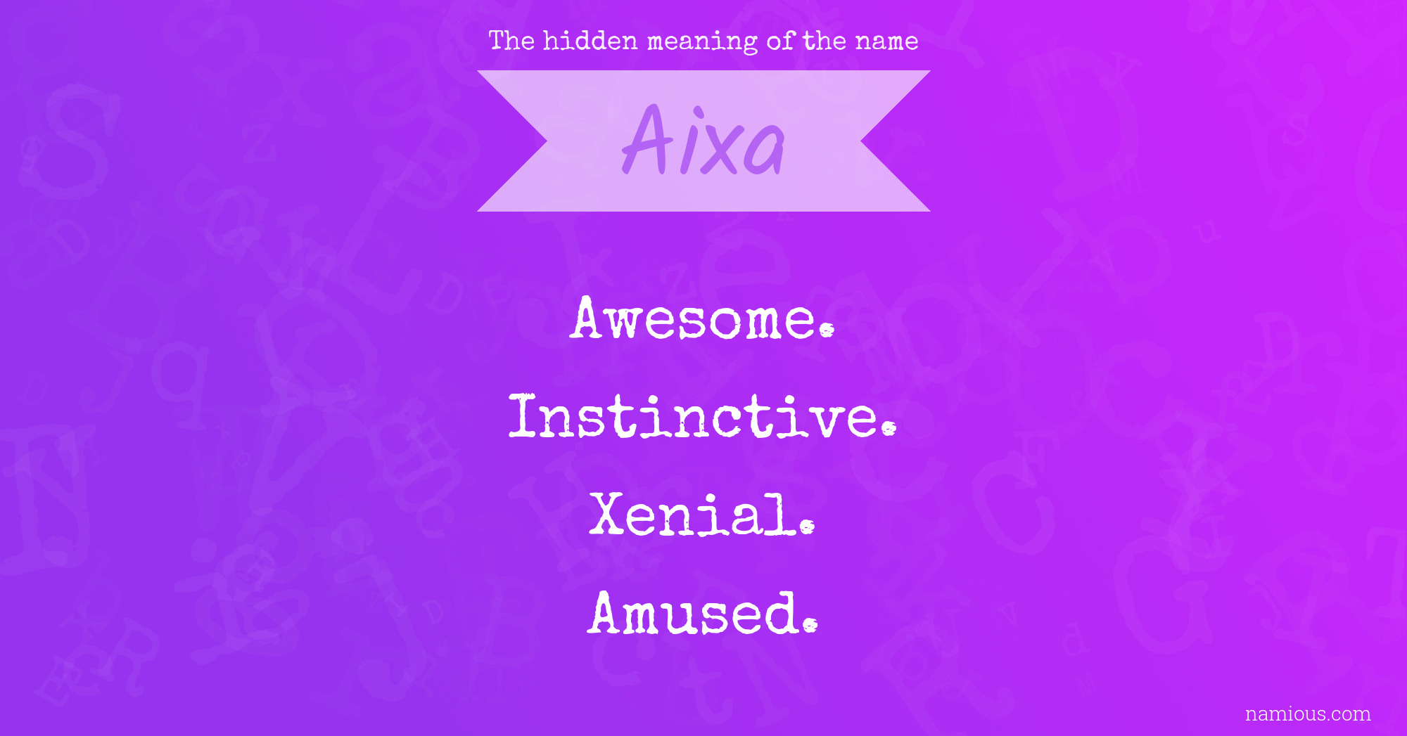 The hidden meaning of the name Aixa