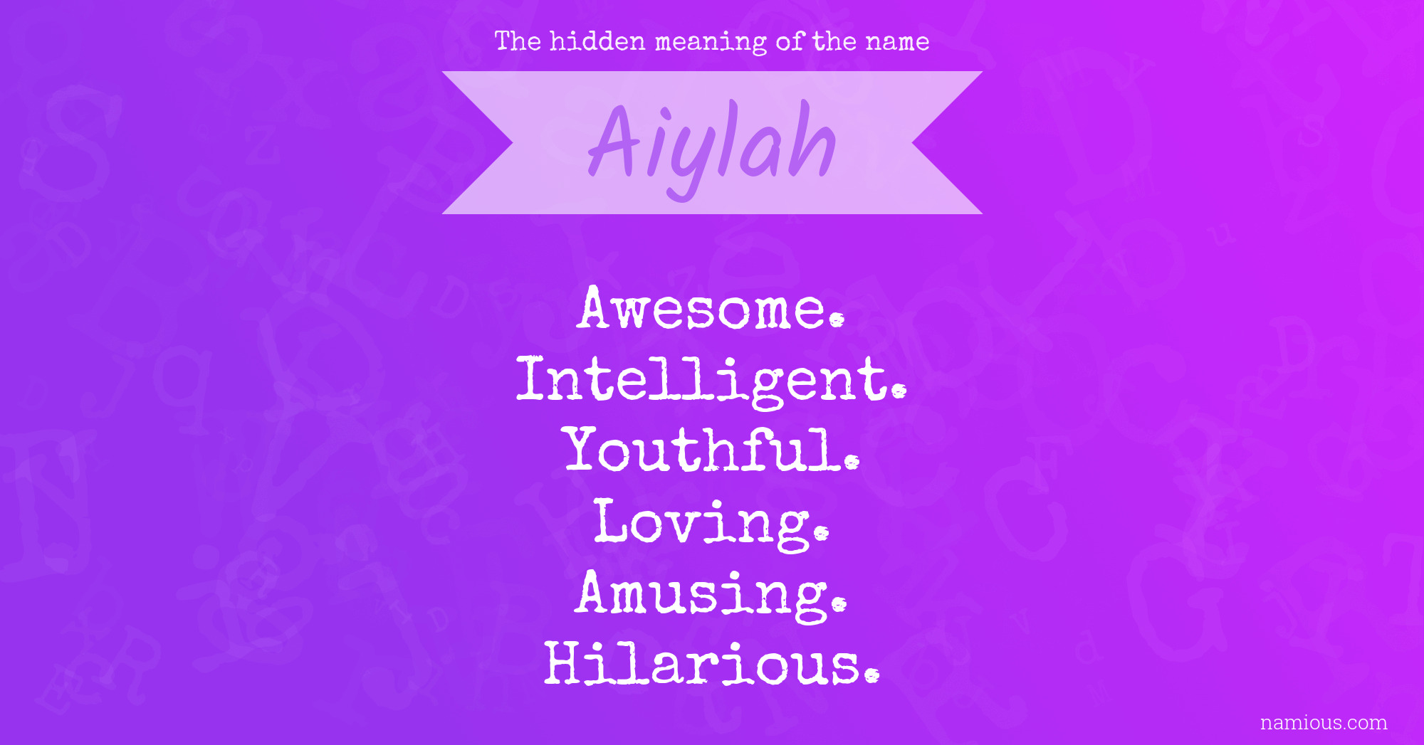 The hidden meaning of the name Aiylah