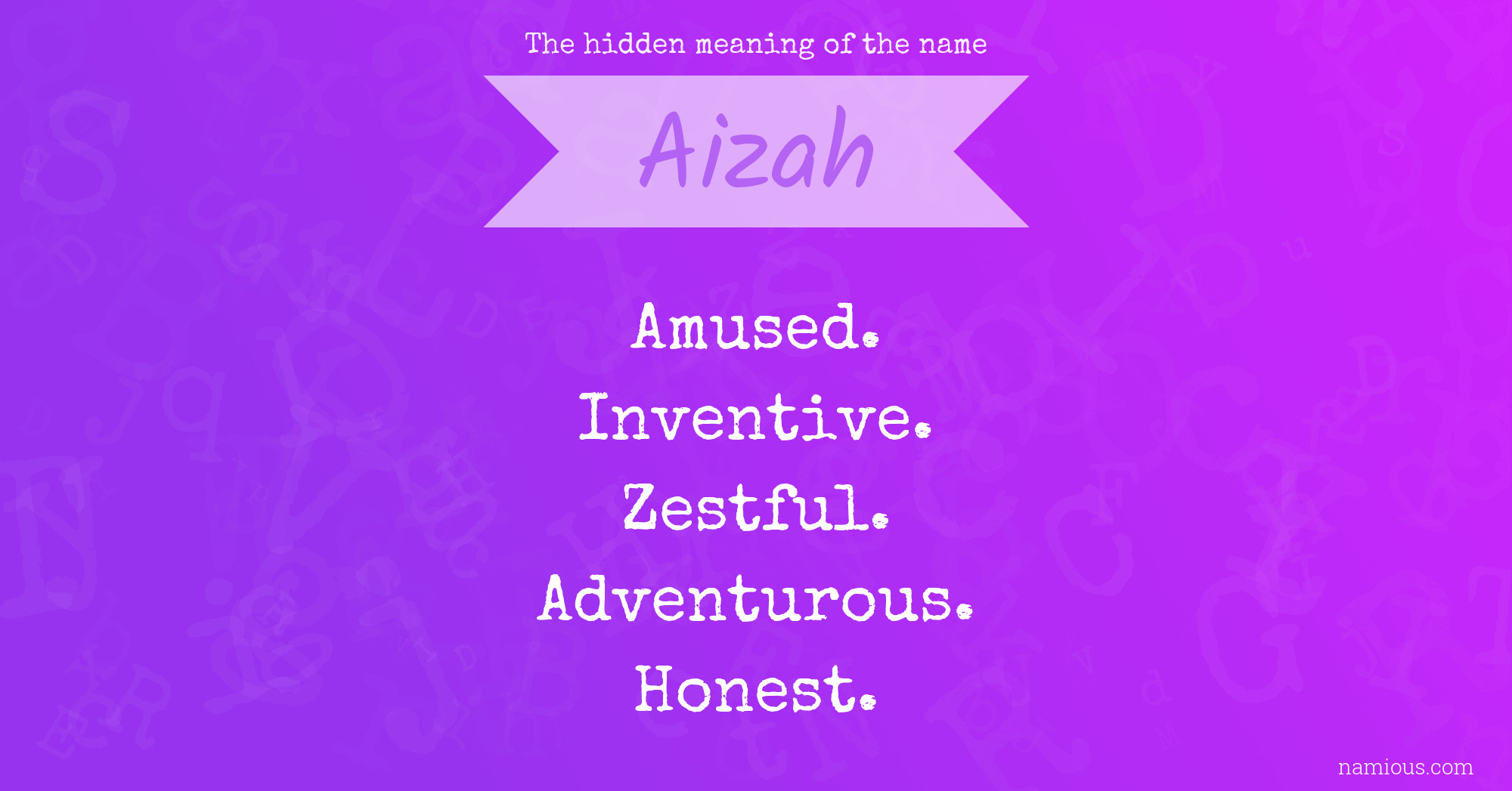 The hidden meaning of the name Aizah