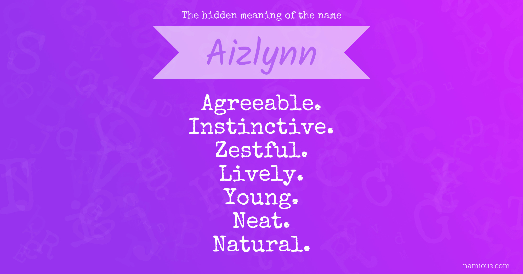 The hidden meaning of the name Aizlynn