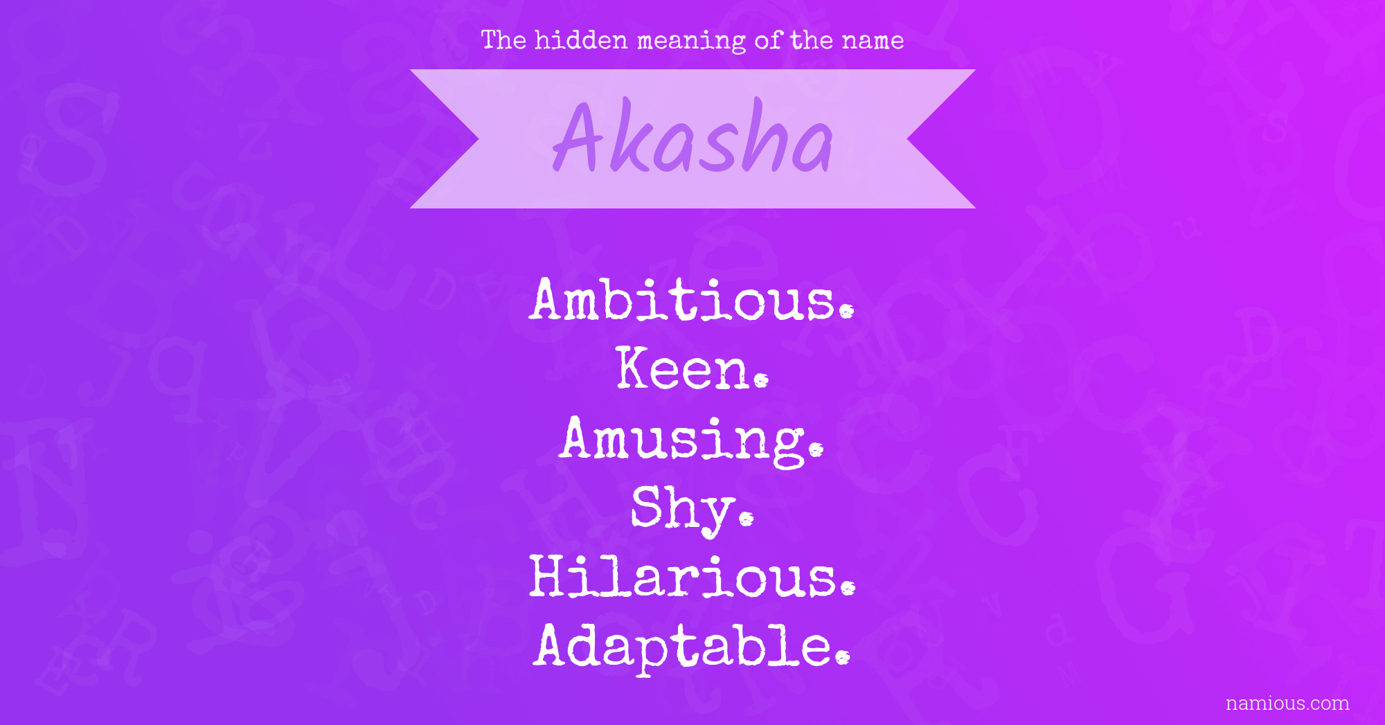 The hidden meaning of the name Akasha