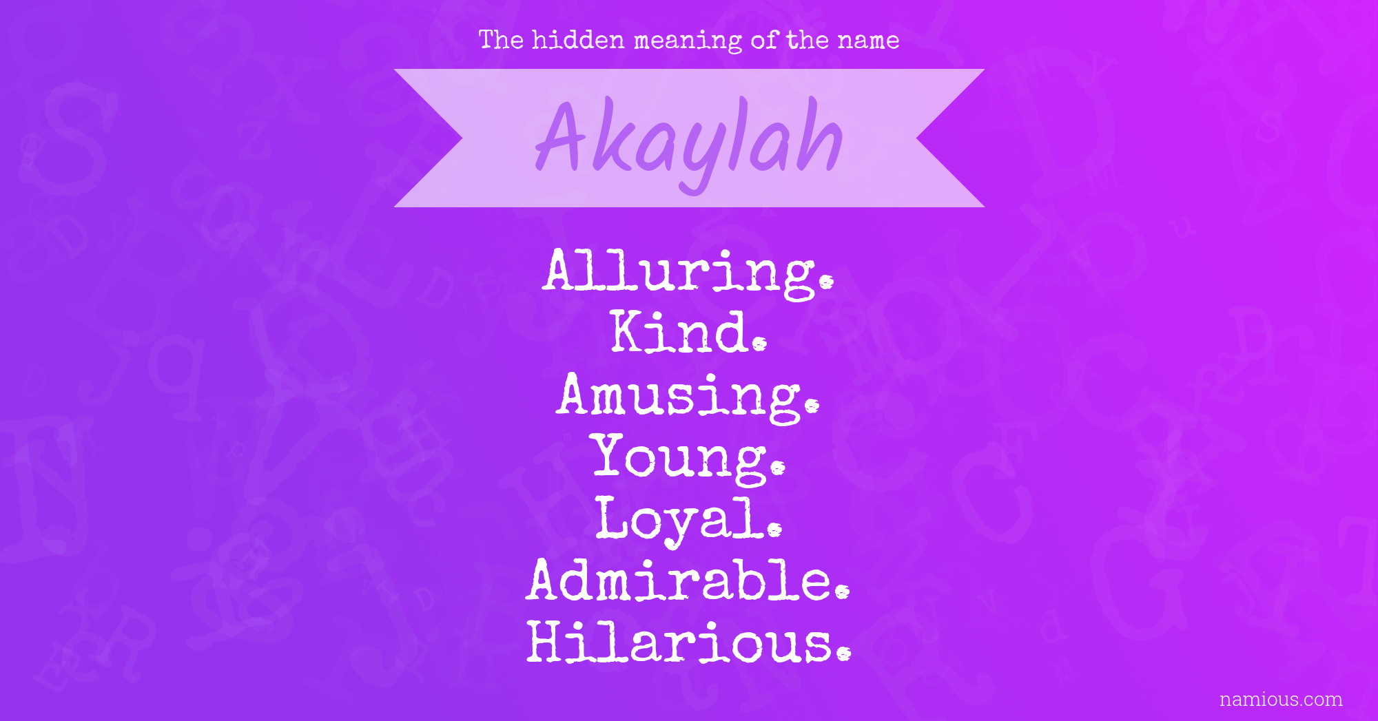 The hidden meaning of the name Akaylah