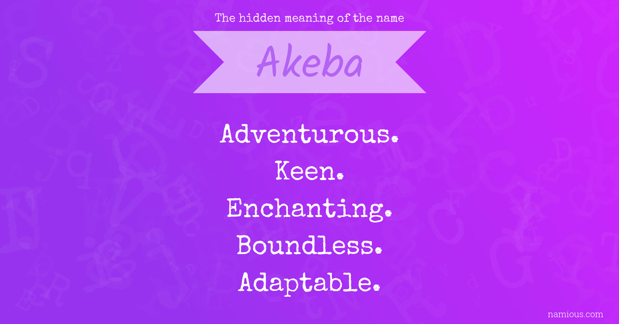 The hidden meaning of the name Akeba