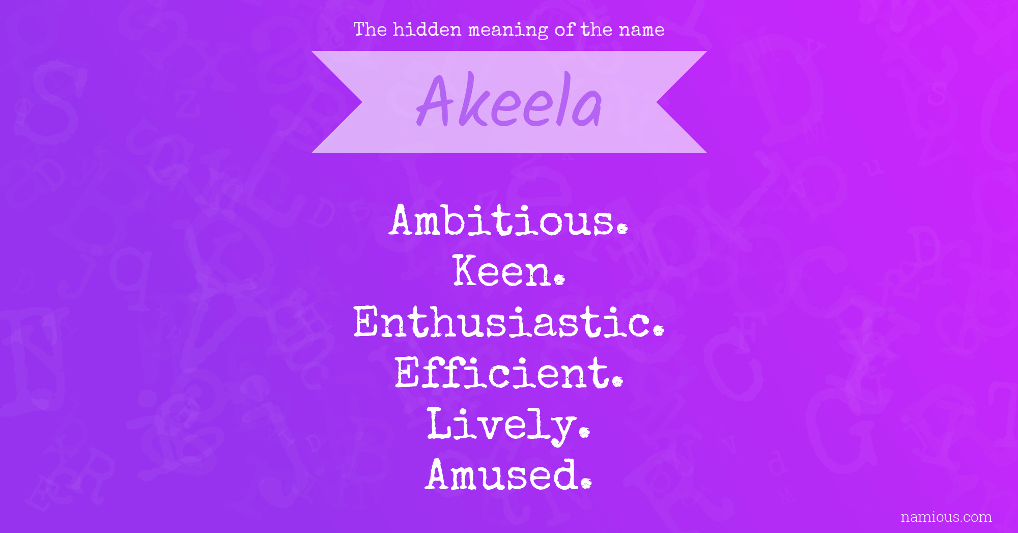 The hidden meaning of the name Akeela