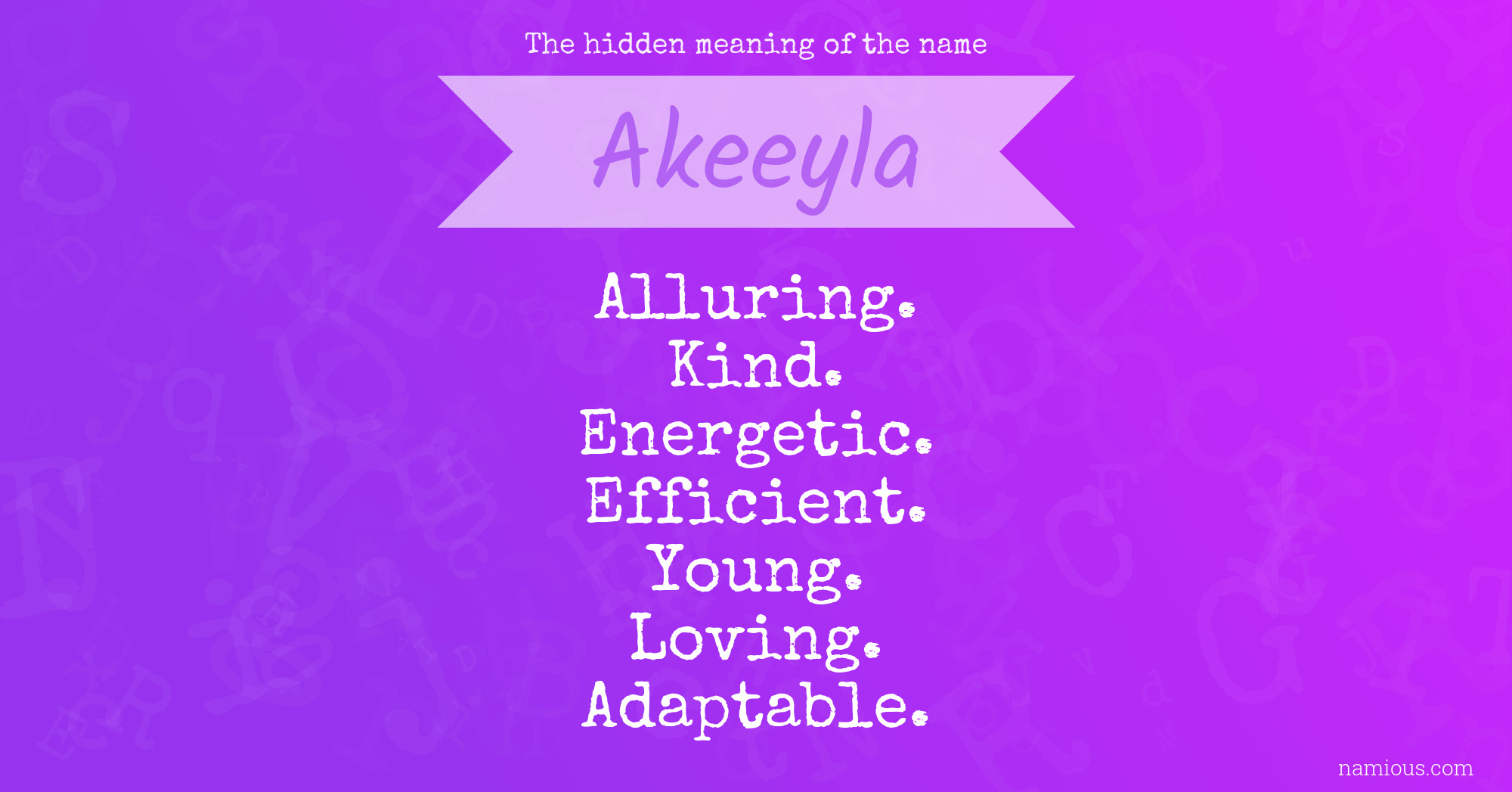 The hidden meaning of the name Akeeyla