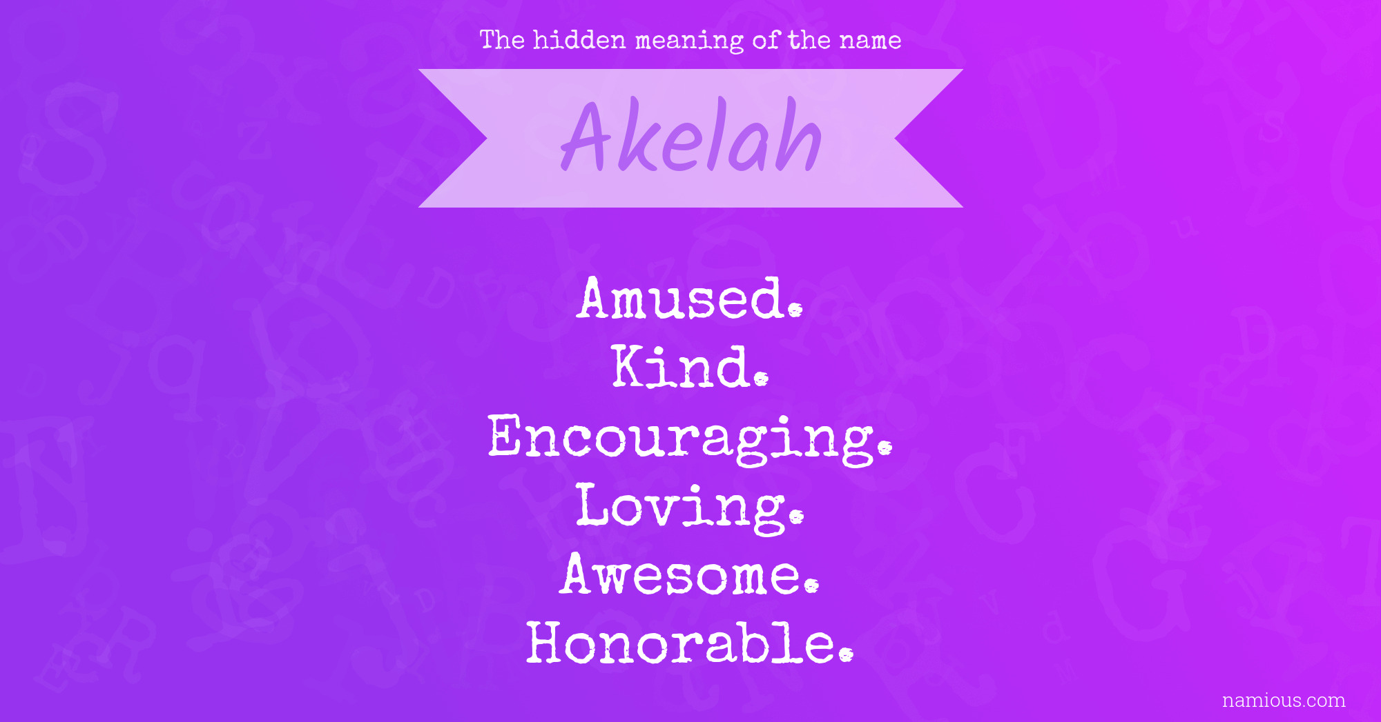 The hidden meaning of the name Akelah