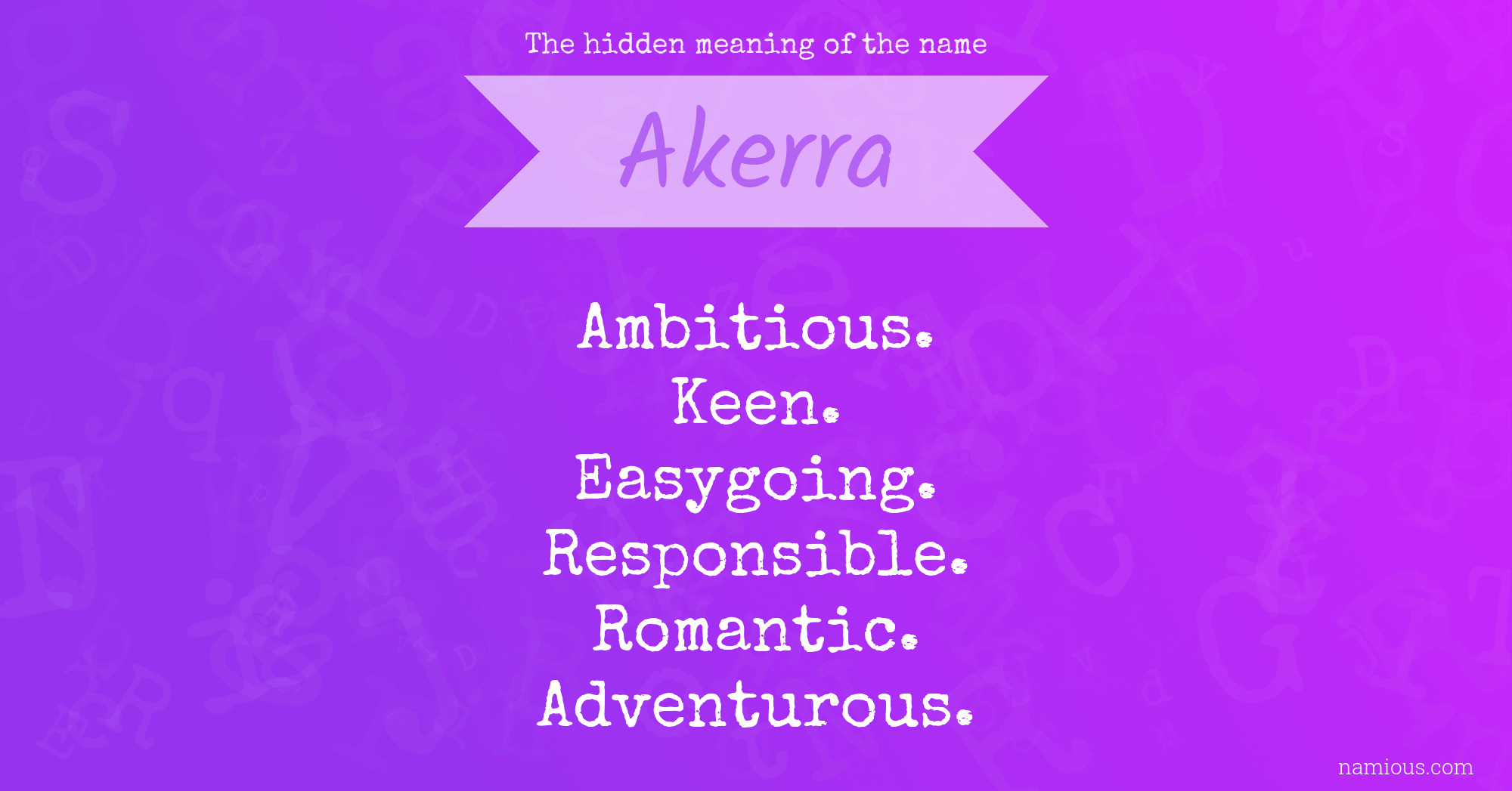 The hidden meaning of the name Akerra