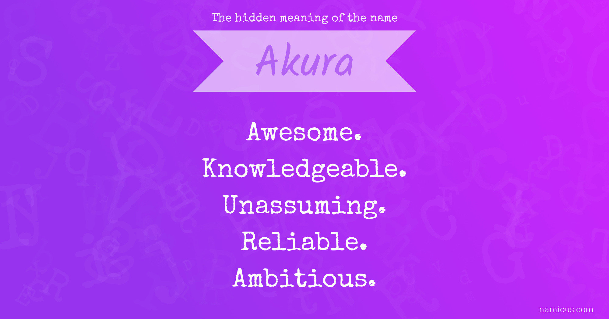 The hidden meaning of the name Akura