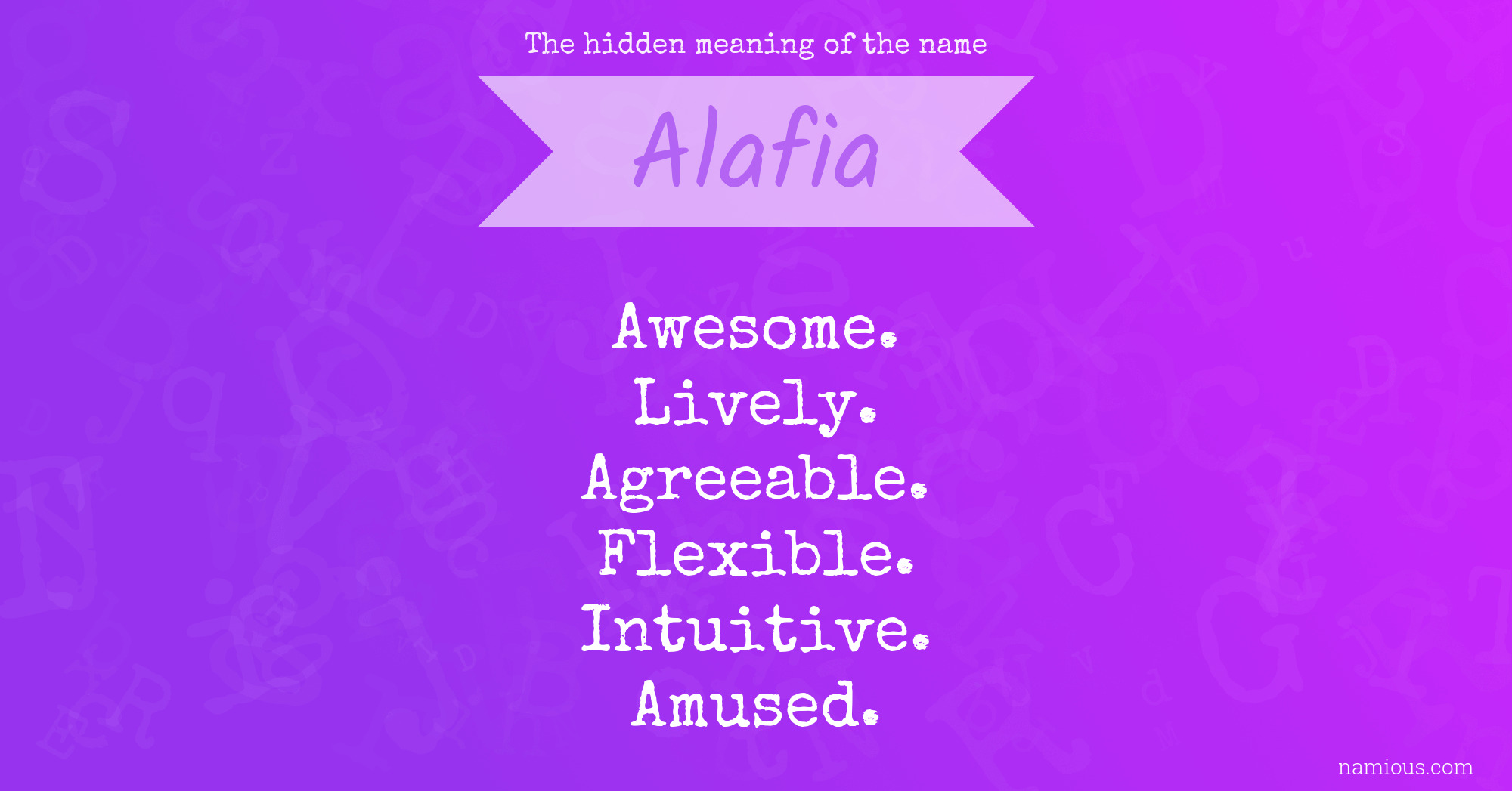 The hidden meaning of the name Alafia