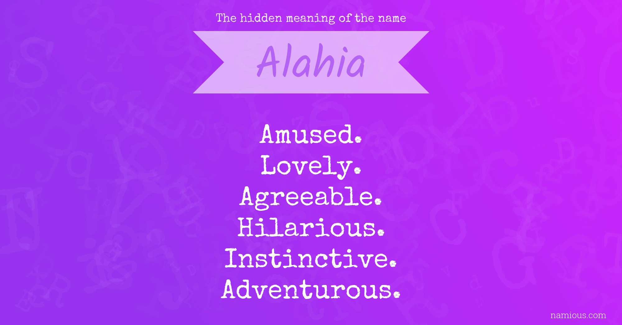 The hidden meaning of the name Alahia