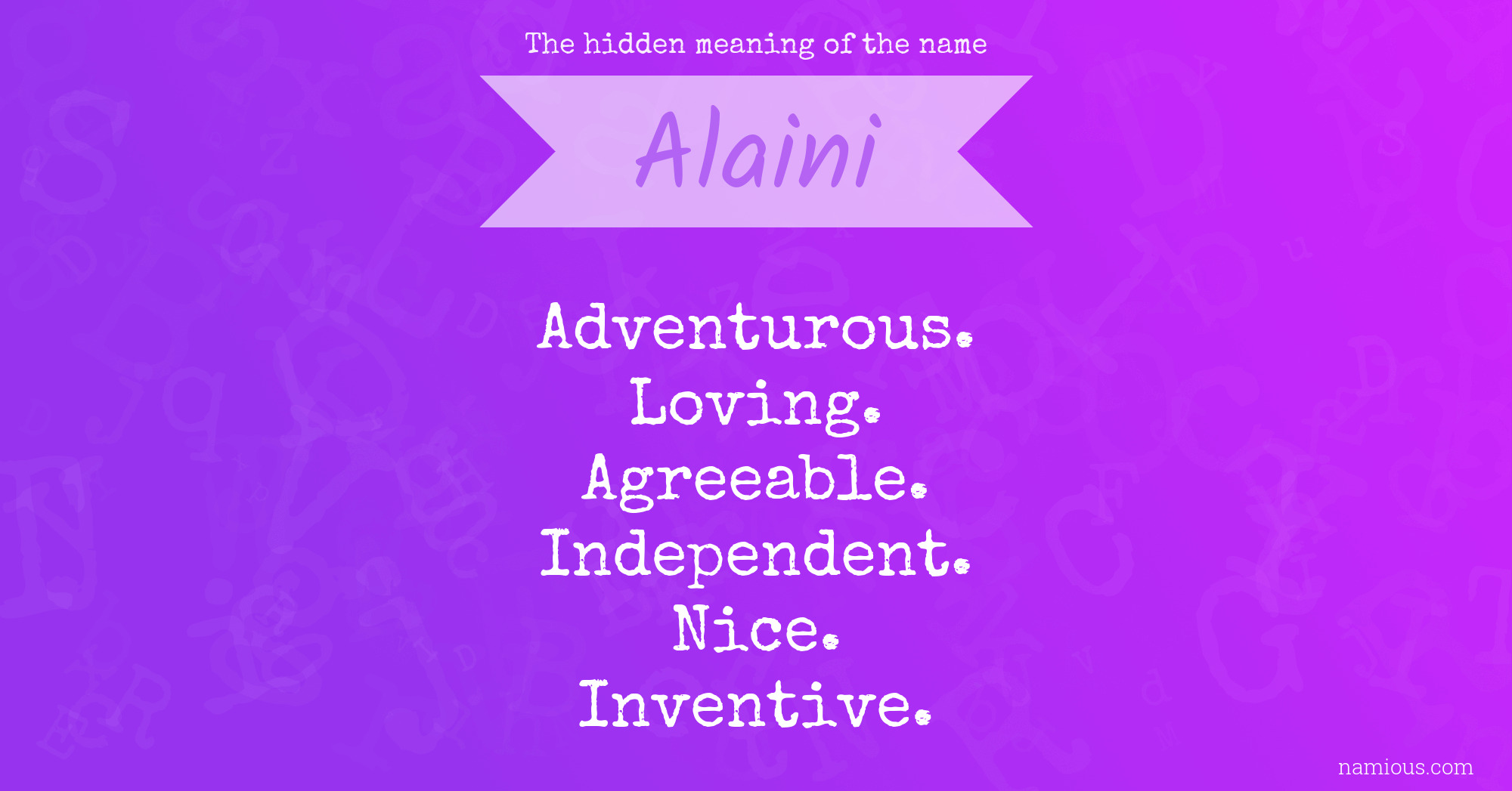 The hidden meaning of the name Alaini