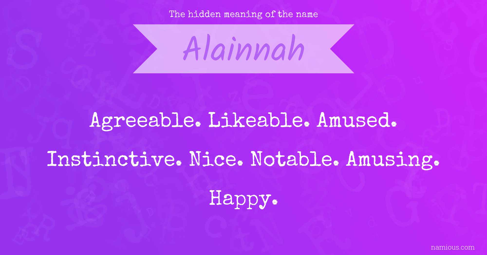 The hidden meaning of the name Alainnah