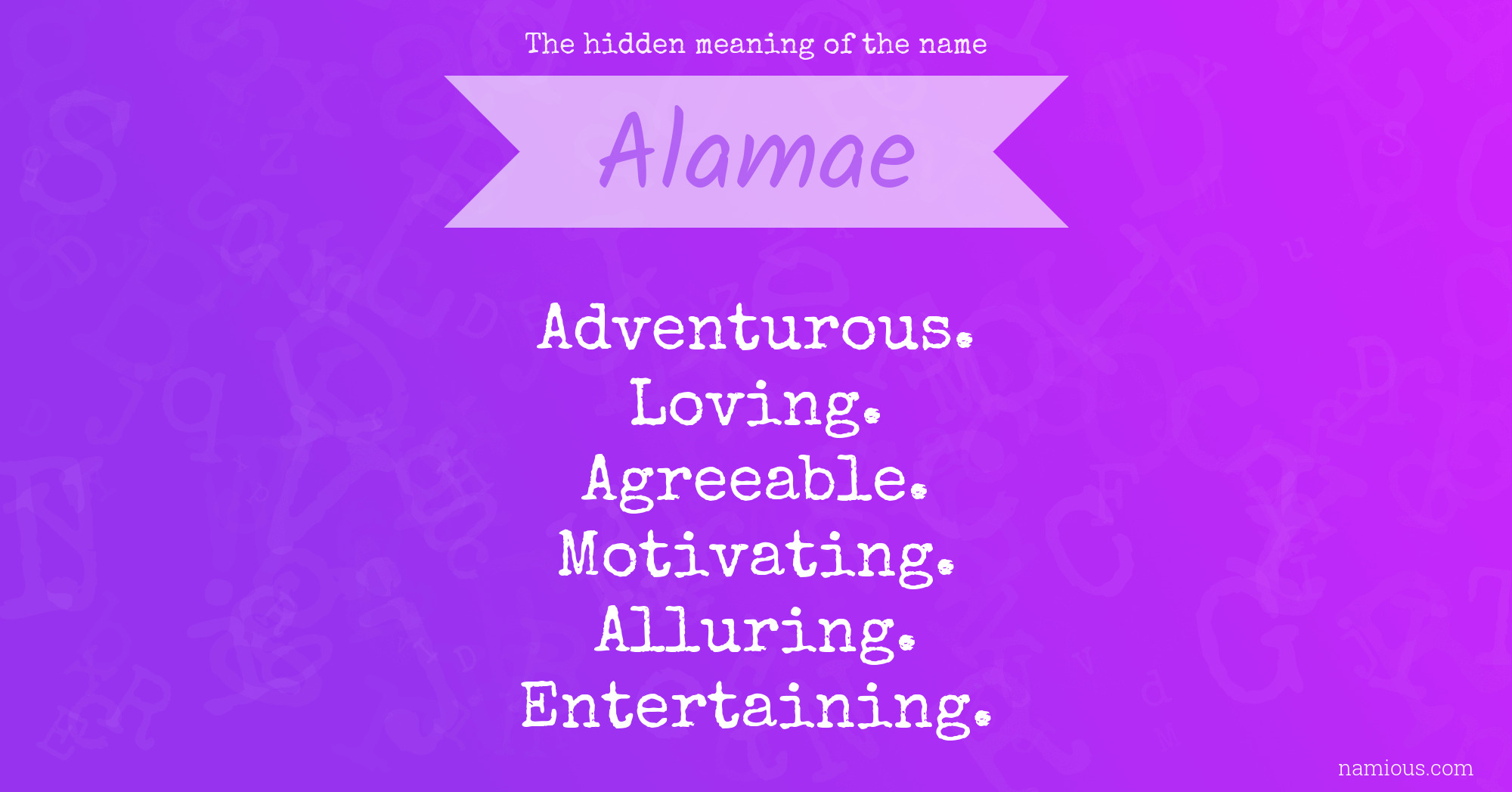 The hidden meaning of the name Alamae