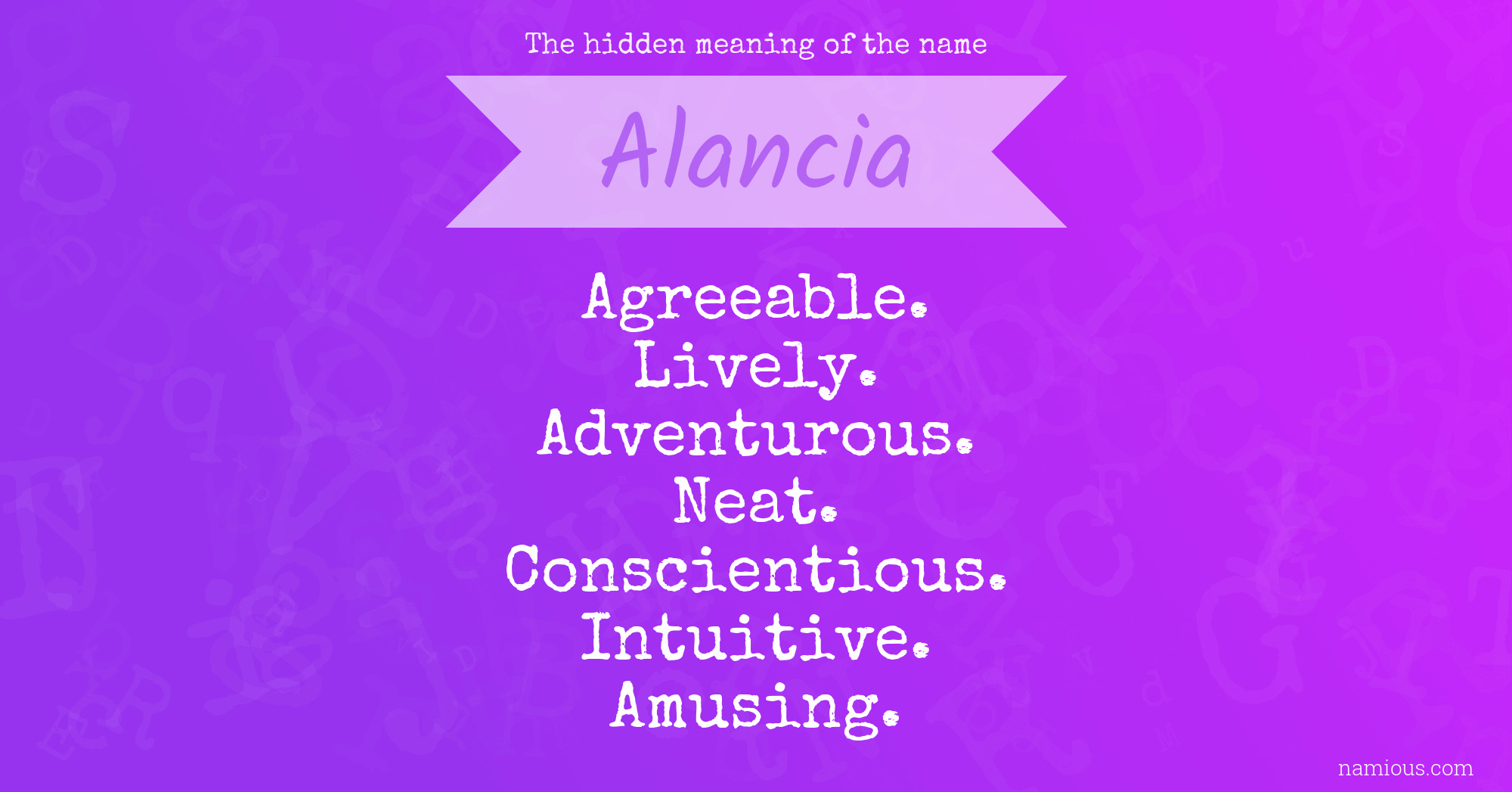 The hidden meaning of the name Alancia