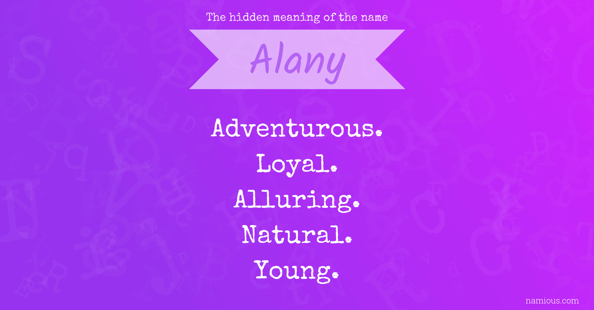 The hidden meaning of the name Alany